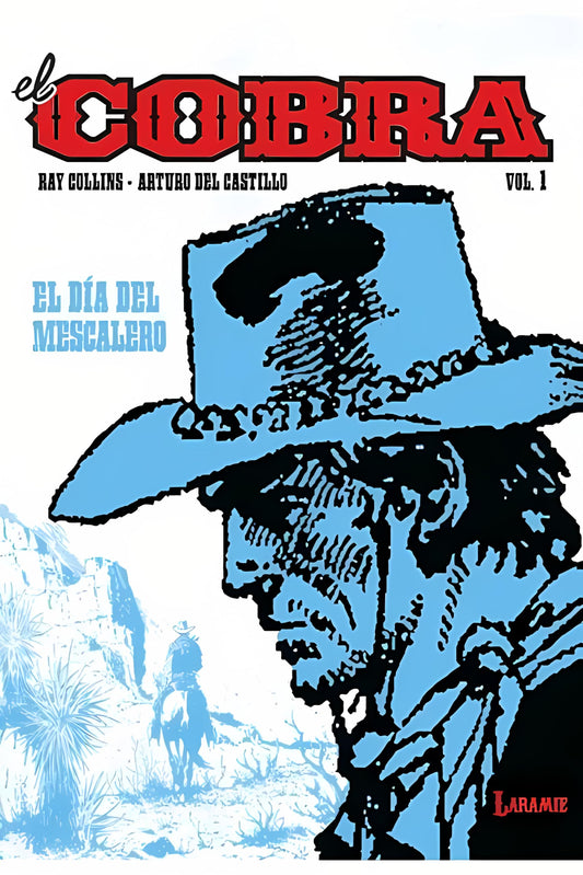 El Cobra: El día del mescalero