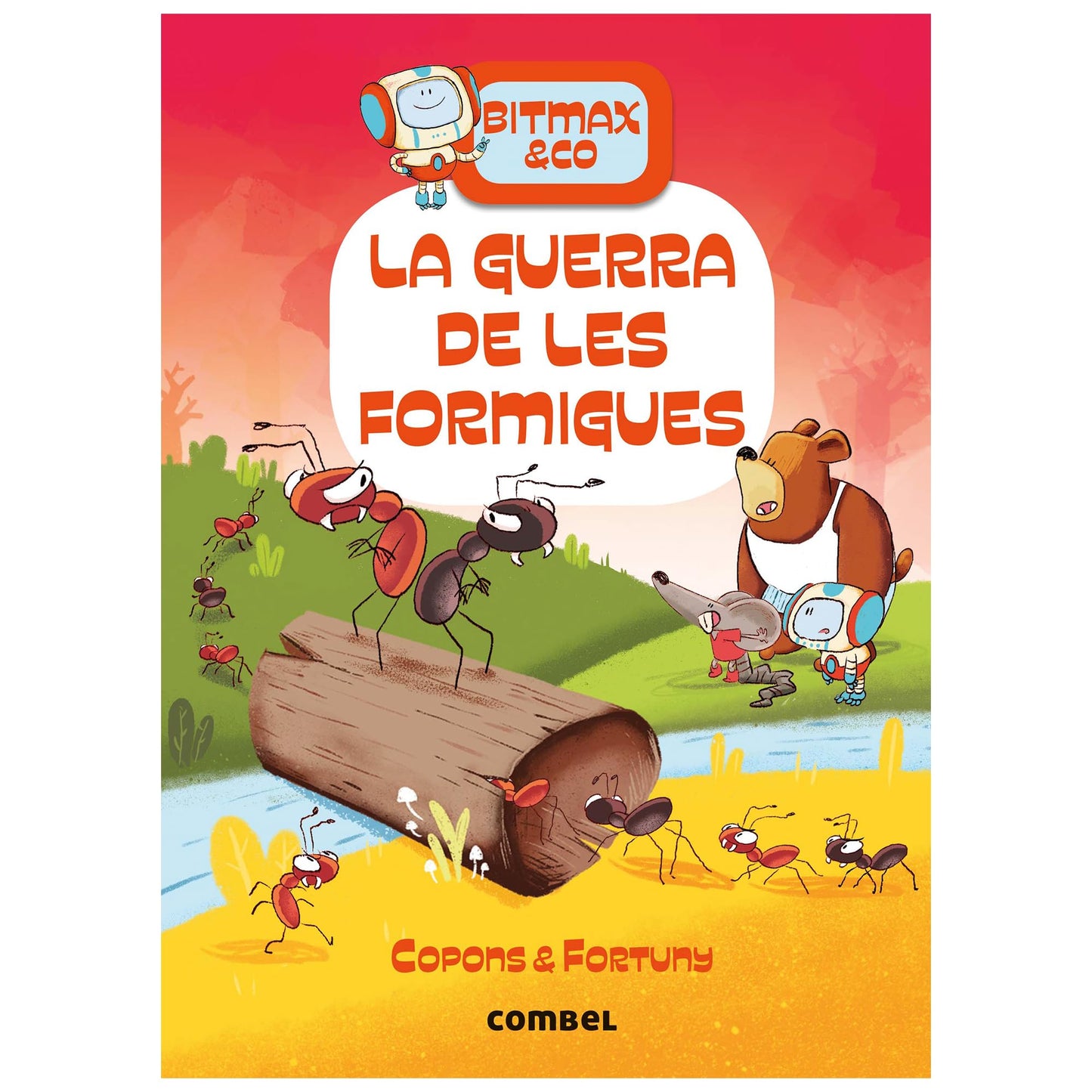 Libro: Bitmax 8: La guerra de les formigues - La Novel·la Gràfica per a Primers Lectors (Bitmax & Co.)