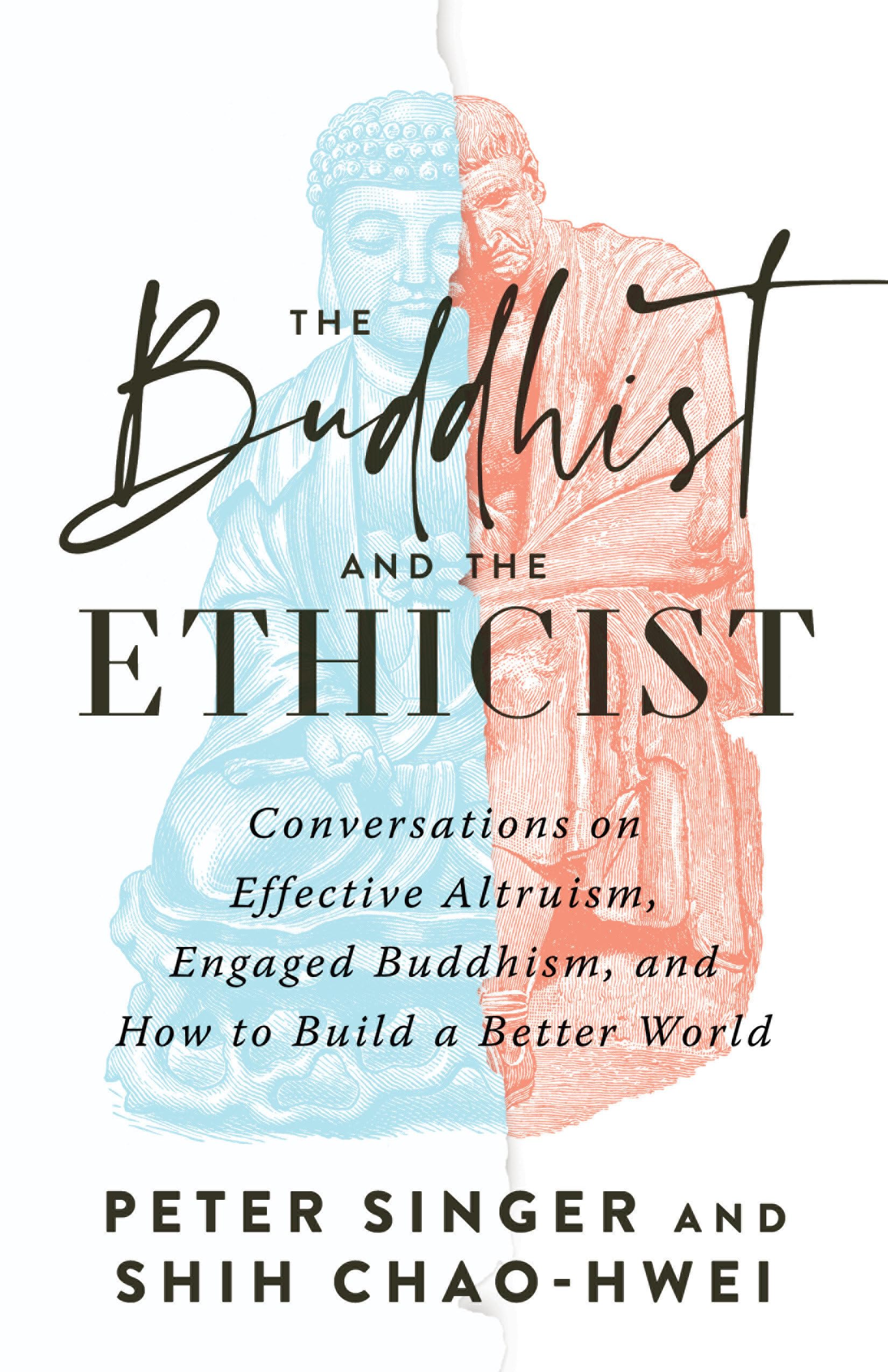 Libro: The Buddhist and the Ethicist: Conversations on Effective Altruism, Engaged Buddhism, and How to Build a Better World