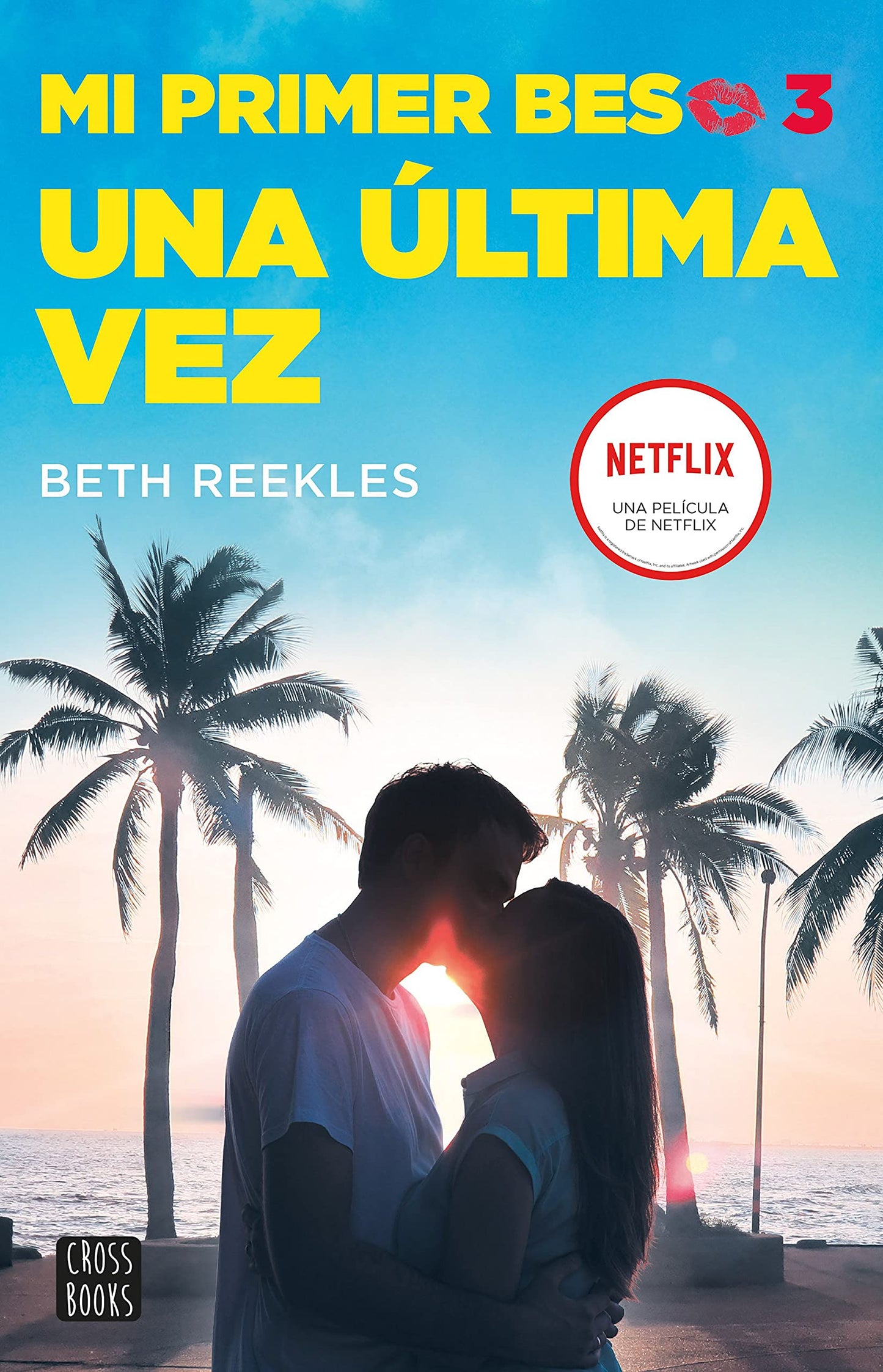 Libro: Mi primer beso 3. Una última vez (Ficción)