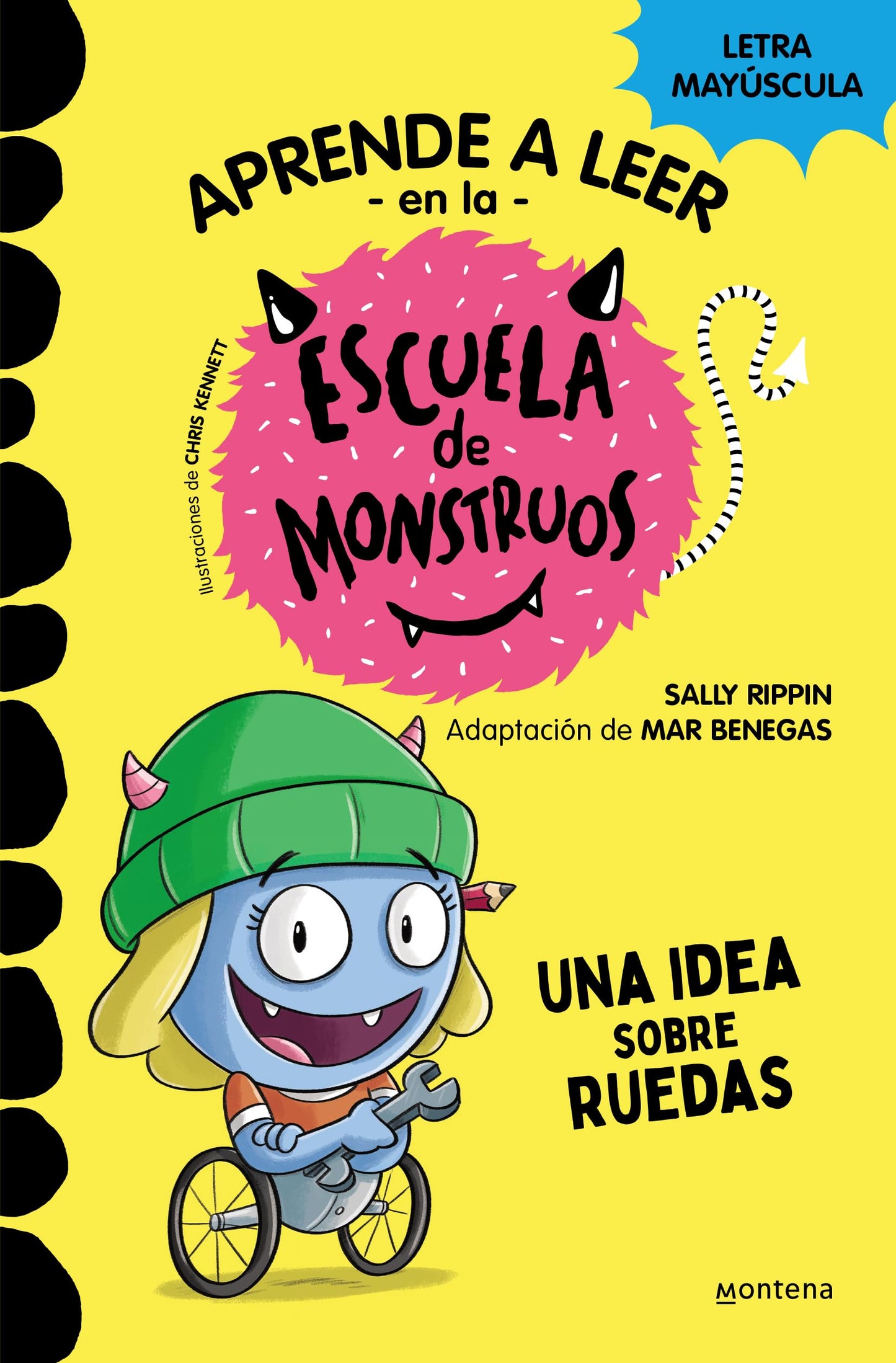 Aprender a leer en la Escuela de Monstruos 12 - Una idea sobre ruedas: En letra MAYÚSCULA (libros para niños a partir de 5 años) (Montena)