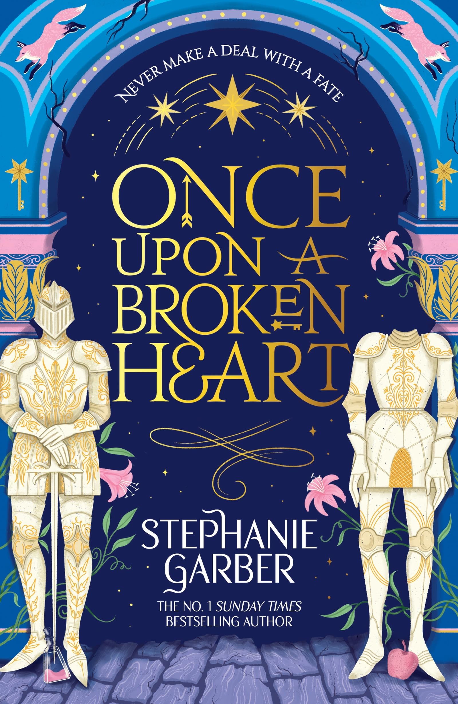 Once Upon a Broken Heart: The first book in the beloved fairytale sensation the Once Upon a Broken Heart series from the global No. 1 bestselling author of Caraval