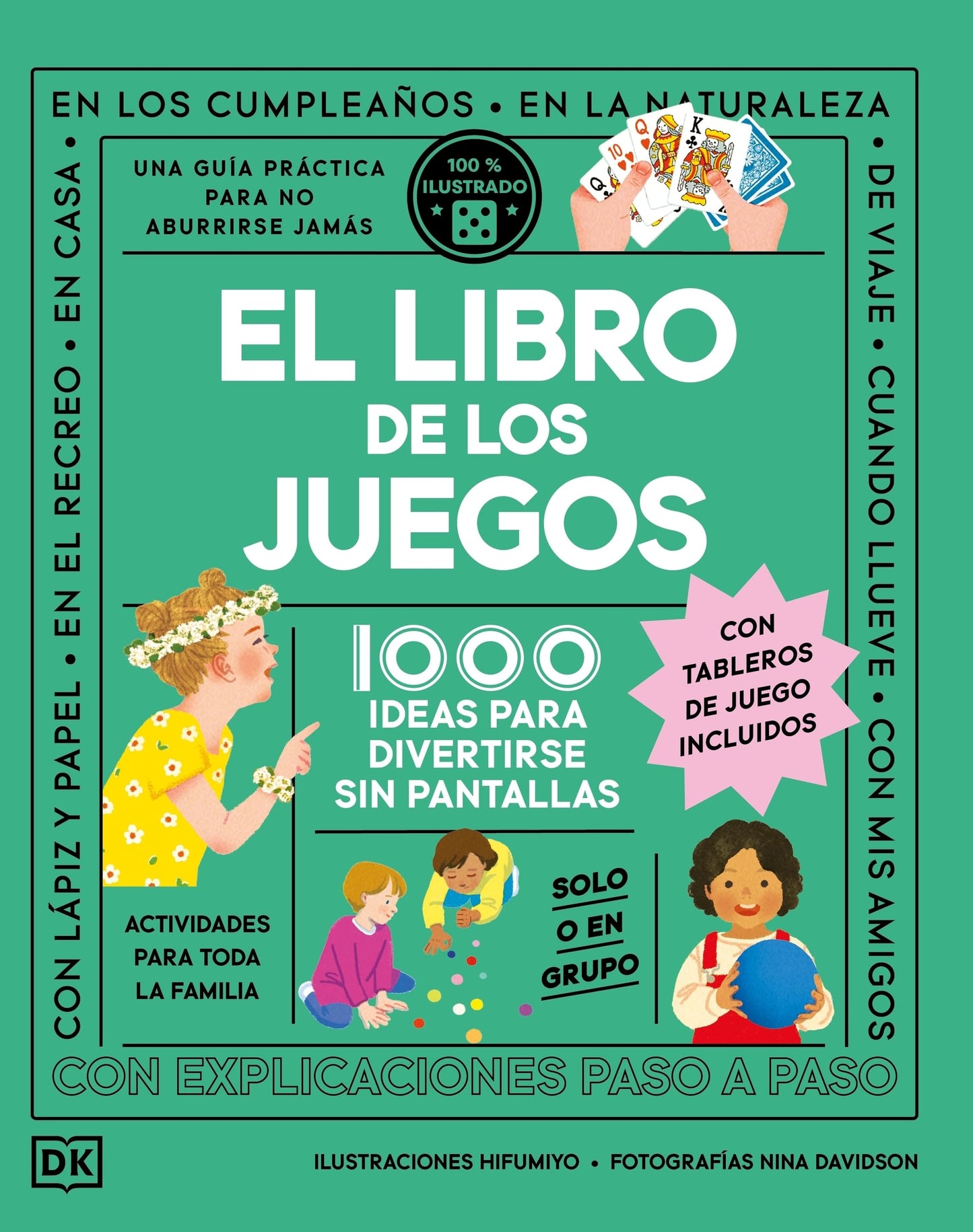 Libro: El libro de los juegos: 1.000 ideas para divertirse sin pantallas. Con tableros de juego incluidos (Hobbies)