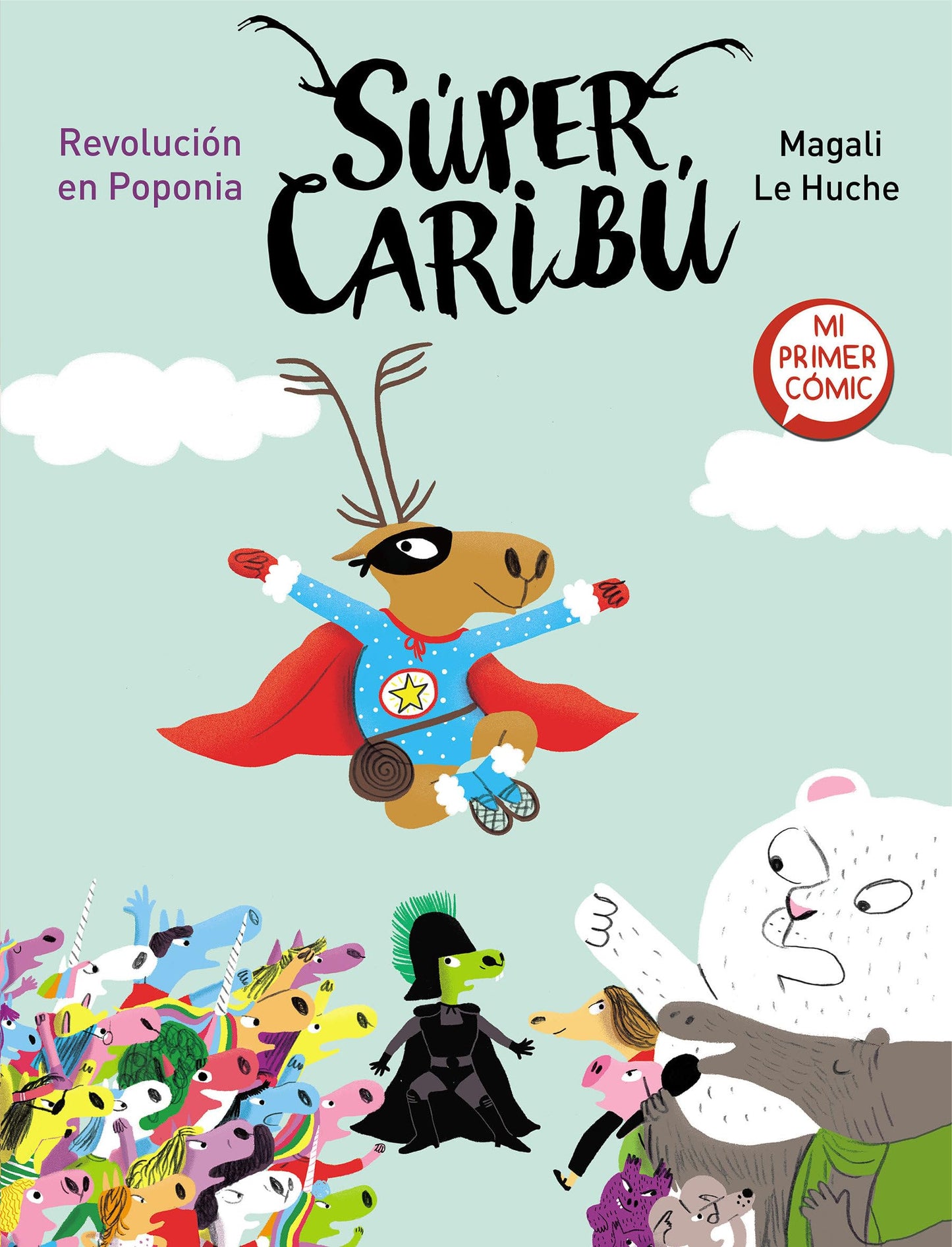 Libro: Súper Caribú. Revolución en Poponia / Super Caribou: A Revolution in Poponia (Spanish Edition)