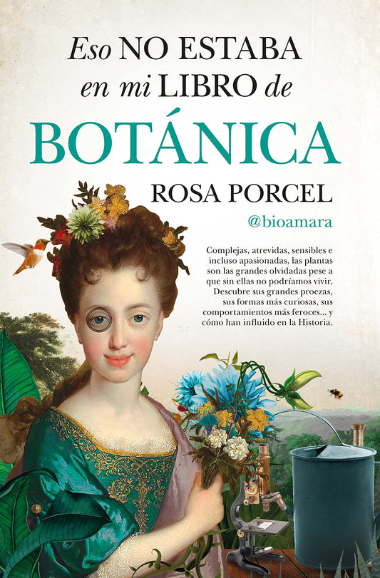 Eso no estaba en mi libro de historia de la botánica (ENSAYO Y DIVULGACION (BOLSILLO))