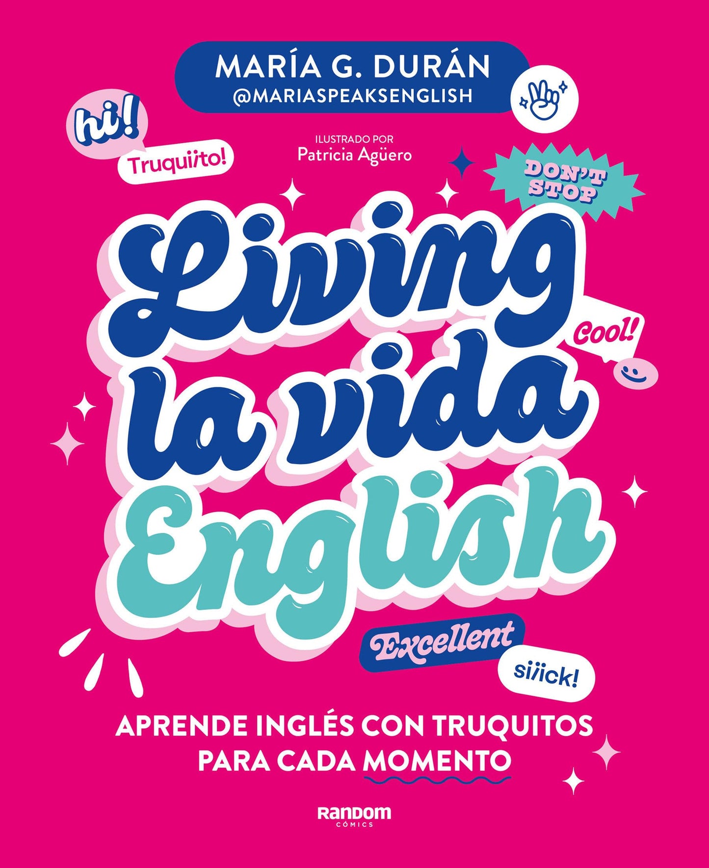 Libro: Living la vida English: Aprende inglés con truquitos para cada momento (Idiomas)