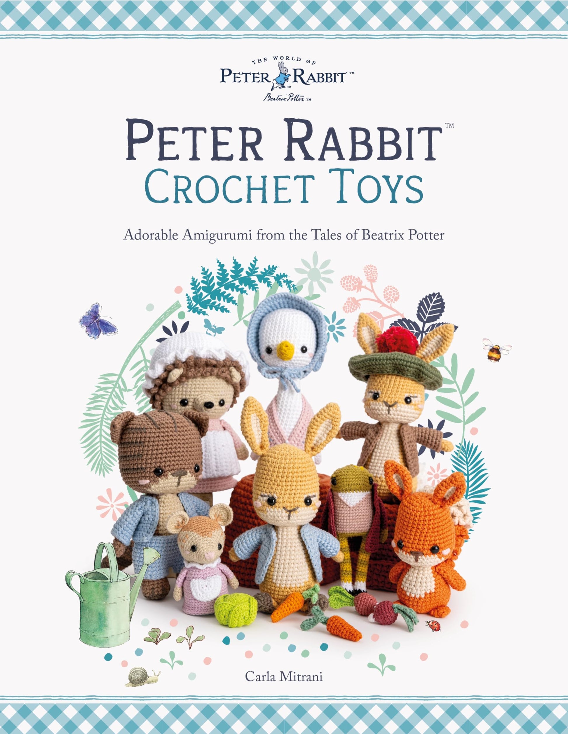 Libro: Peter Rabbit™ Crochet Toys: Adorable Amigurumi from the Tales of Beatrix Potter (The World of Peter Rabbit Beatrix Potter)