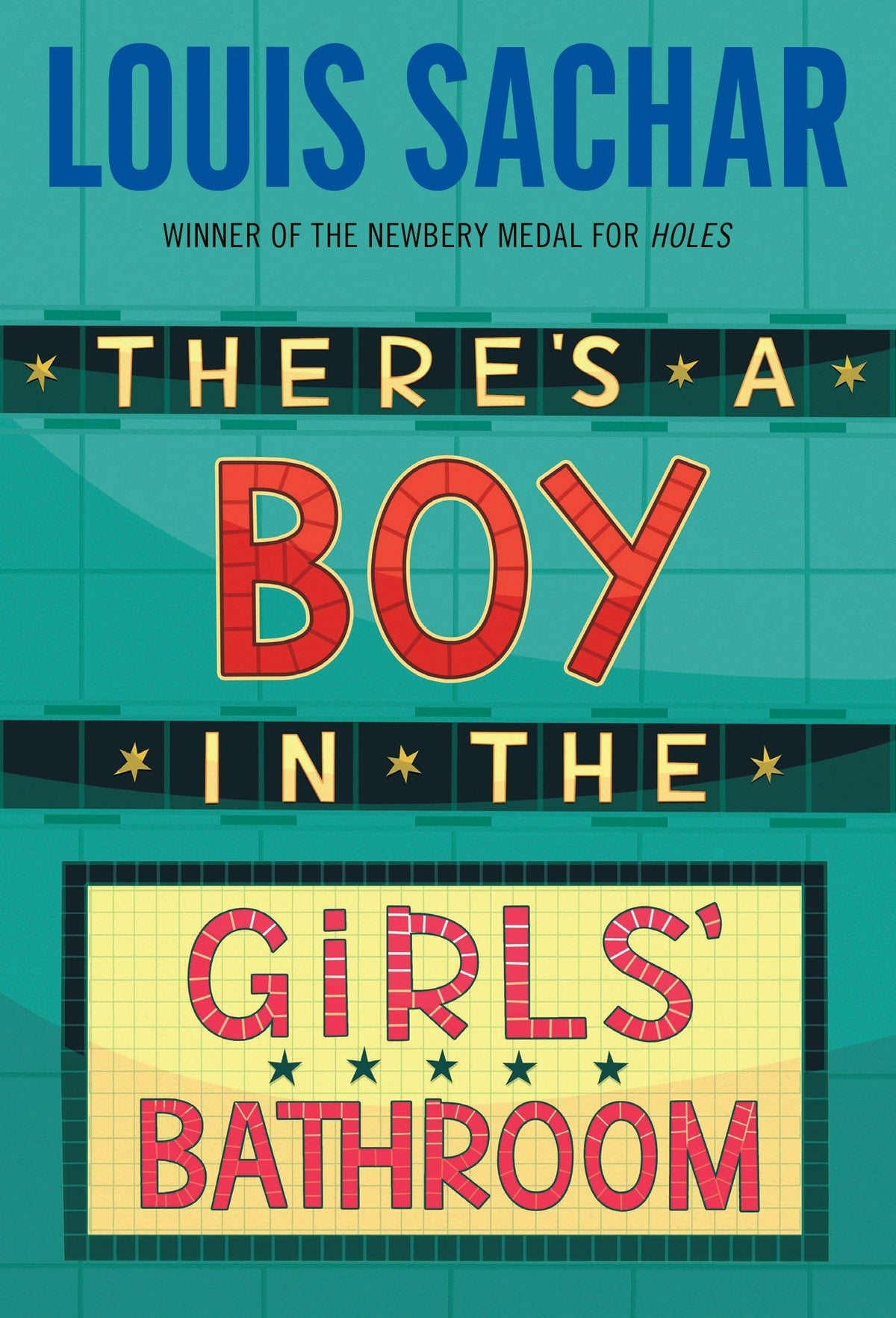 Libro: There's A Boy in the Girls' Bathroom