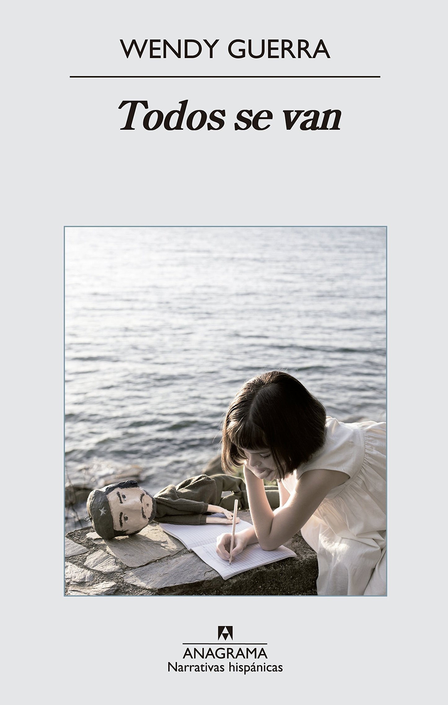 Libro: Todos se van (Narrativas Hispanicas) (Spanish Edition)