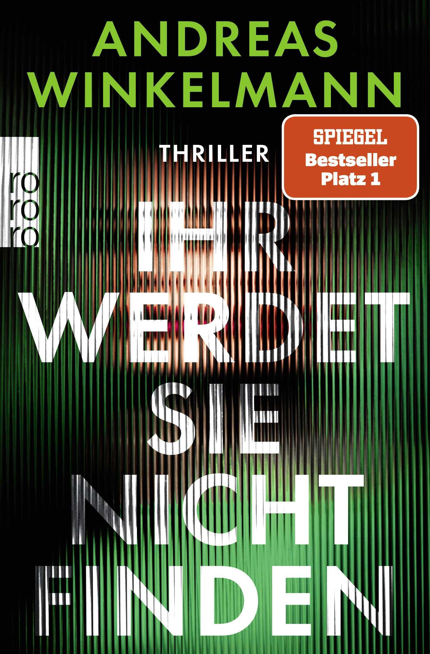 Libro: Ihr werdet sie nicht finden: Thriller | SPIEGEL Bestseller Nr. 1