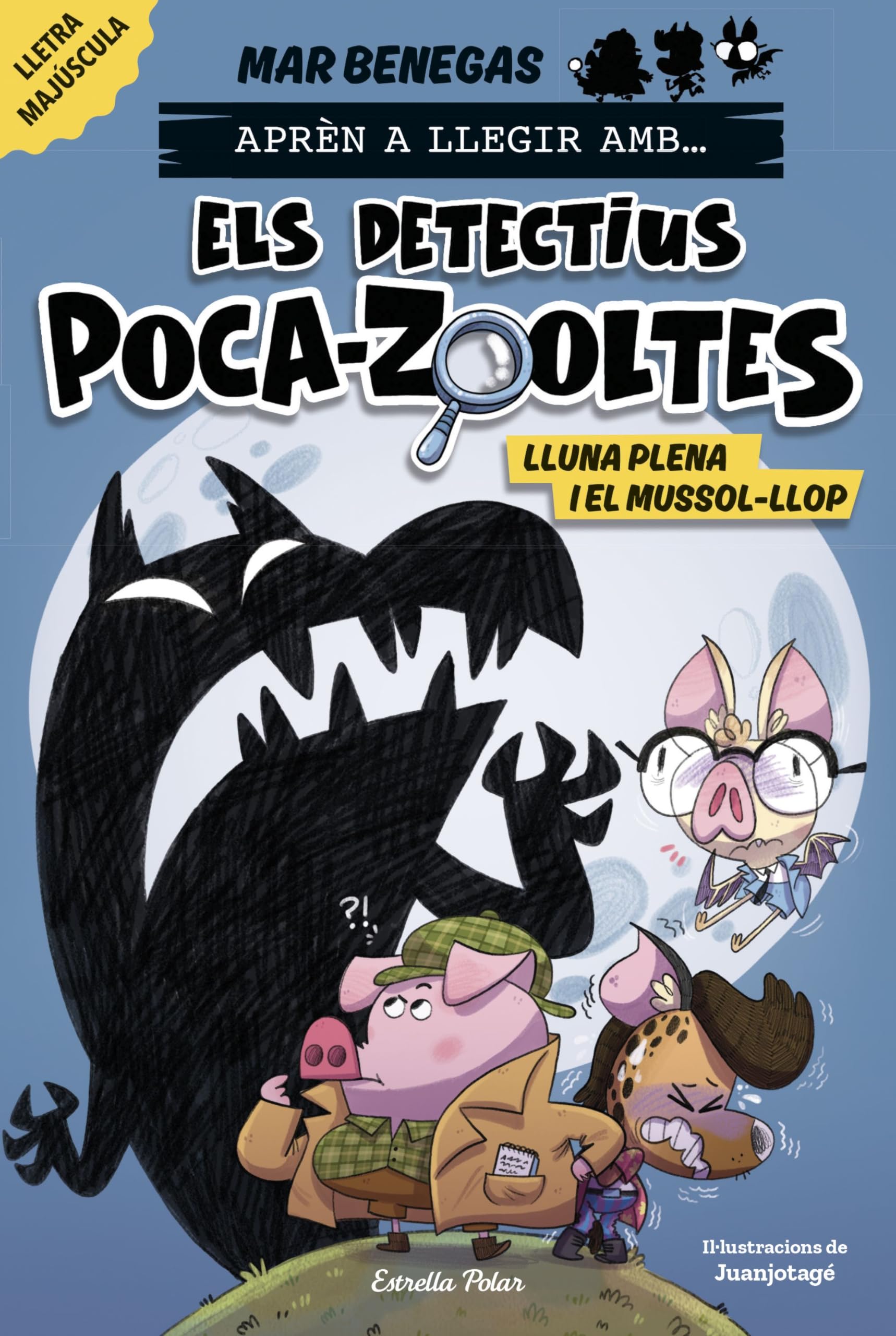 Libro: Aprèn a llegir amb... Els detectius Poca-zooltes 3. Lluna plena i el mussol-llop: En lletra MAJÚSCULA per aprendre a llegir (llibres per a nens a partir de 5 anys)