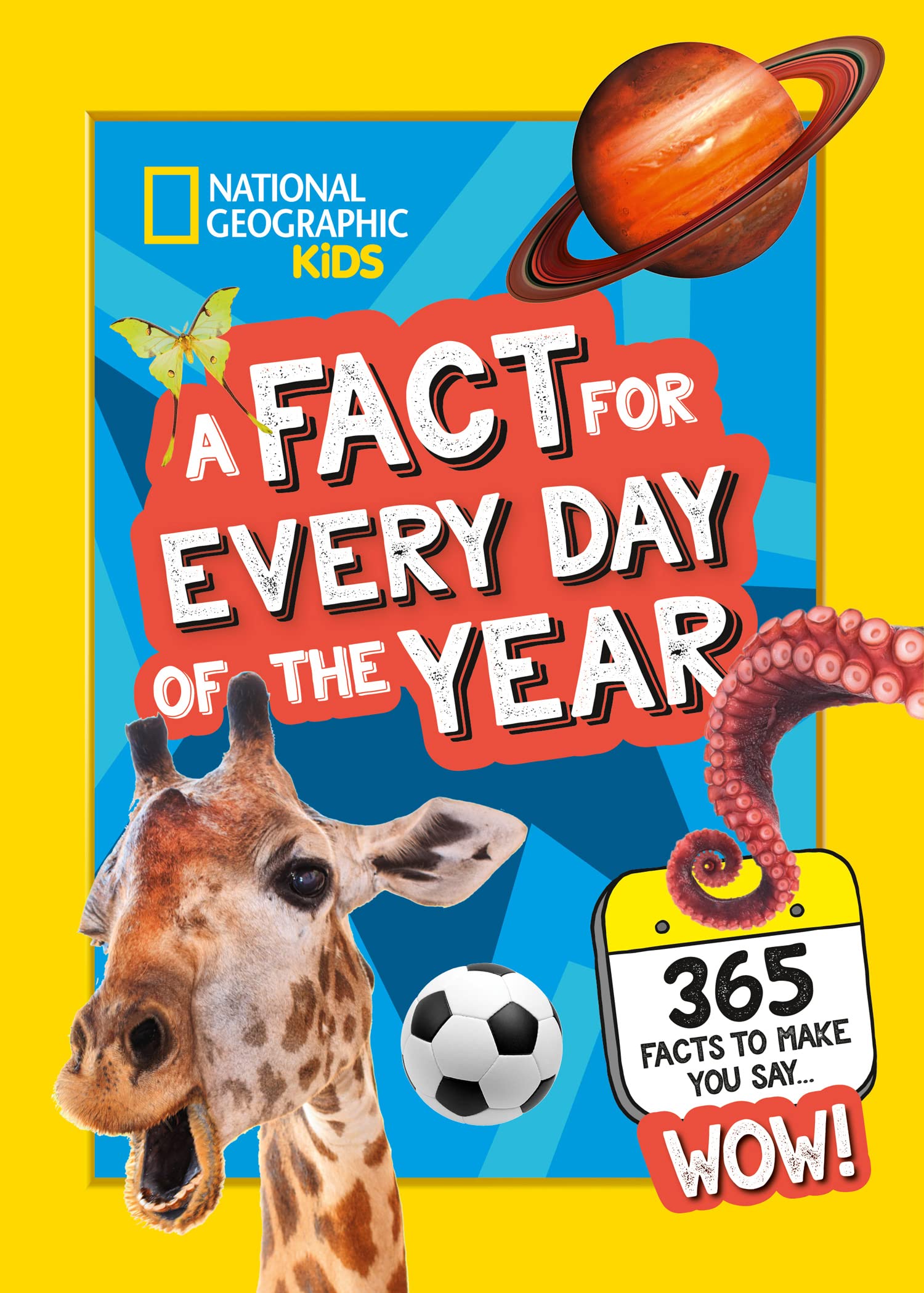 Libro: A Fact for Every Day of the Year: 365 facts to make you say WOW! (National Geographic Kids)