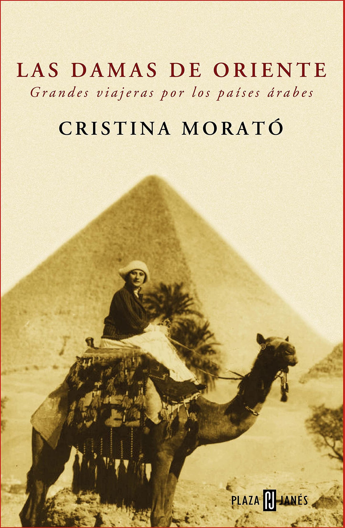Libro: Las damas de Oriente: Grandes viajeras por los países árabes (Biografías y memorias)
