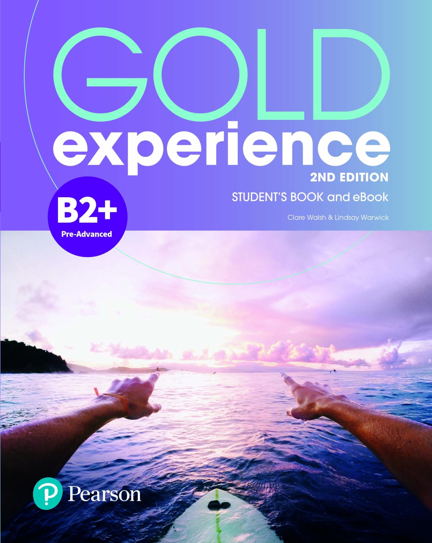 Libro: Gold Experience 2ed B2+ Student's Book & Interactive eBook with Digital Resources & App