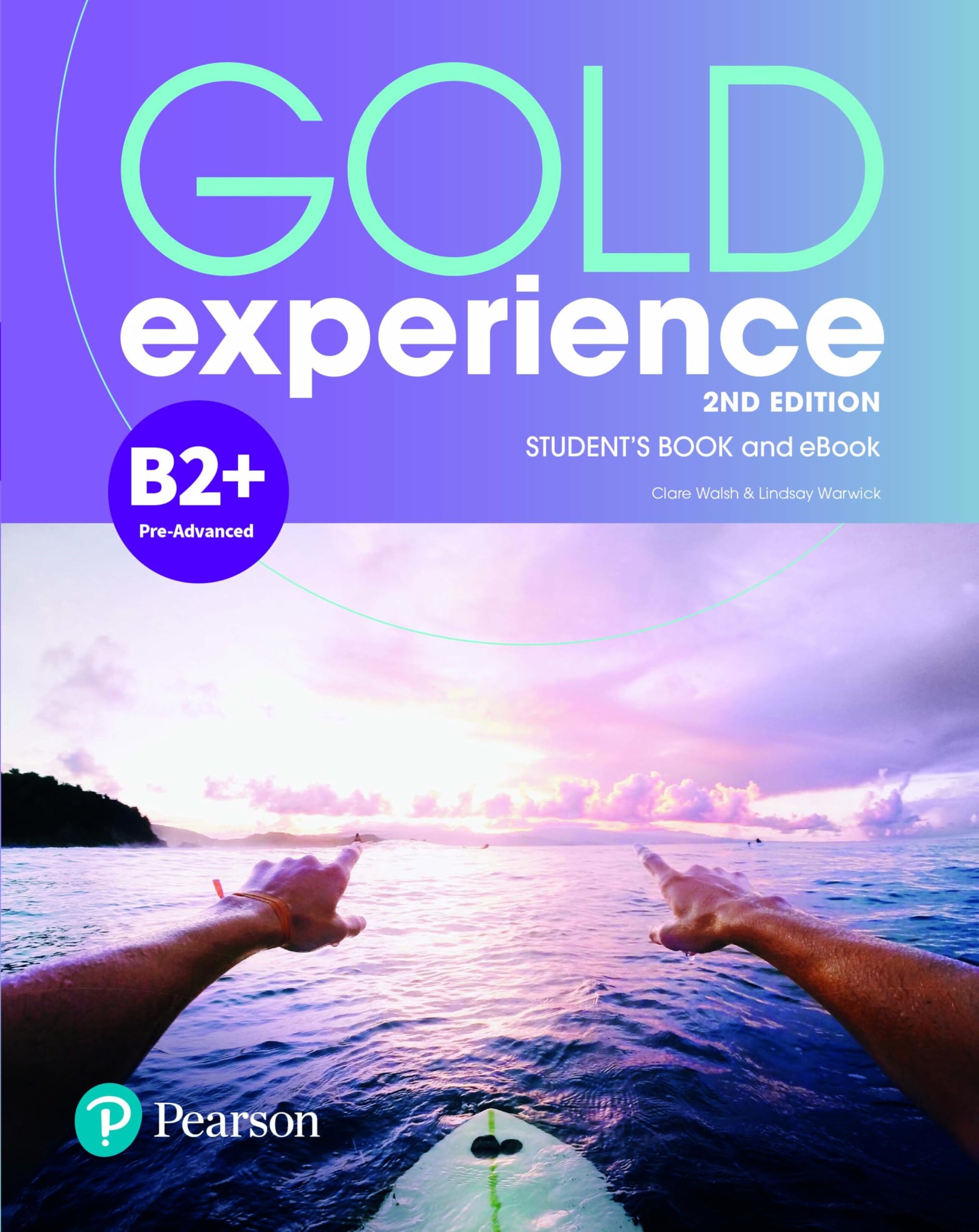 Libro: Gold Experience 2ed B2+ Student's Book & Interactive eBook with Digital Resources & App