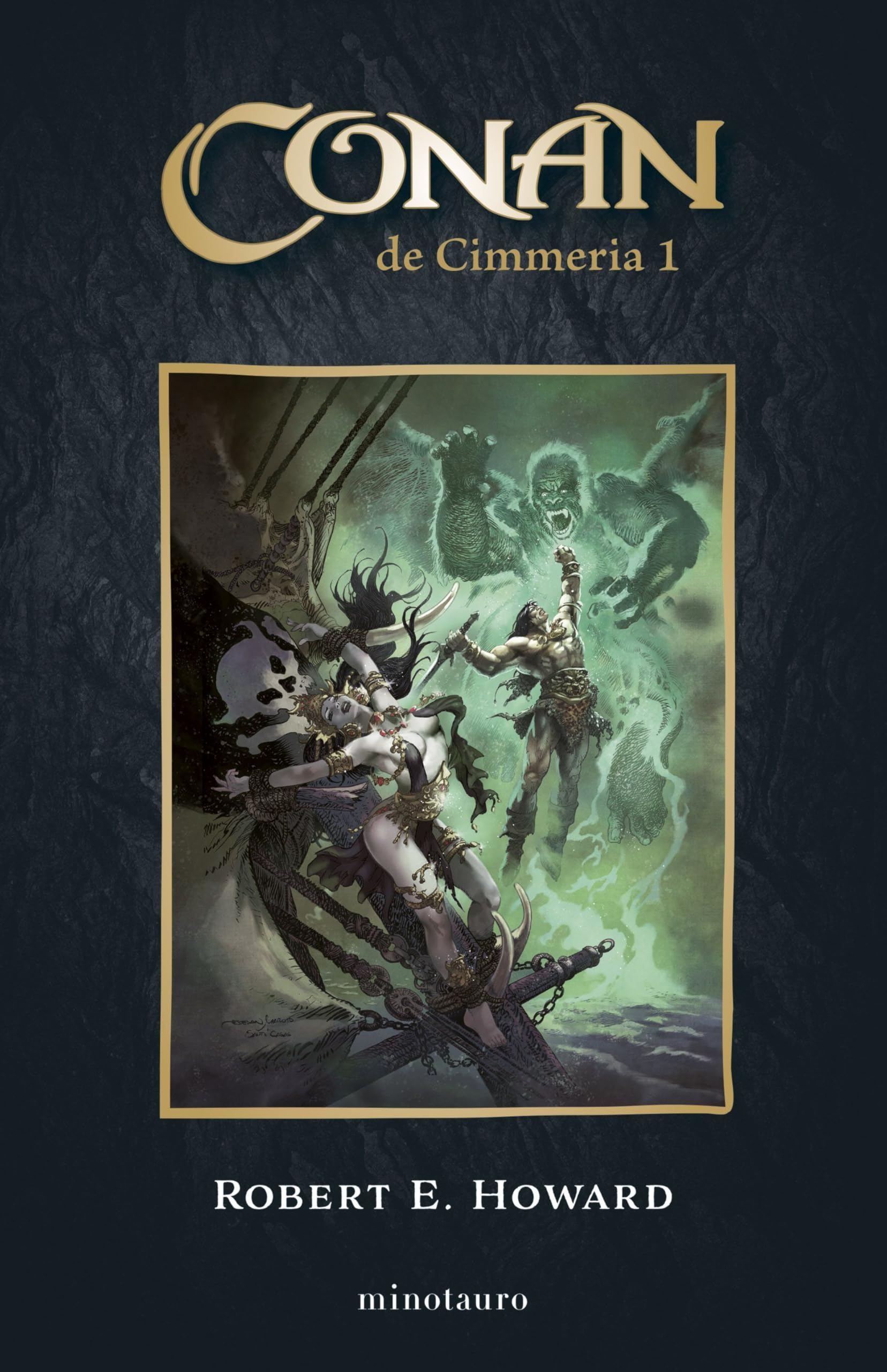 Conan El Cimmerio nº 01/06: 1 (Conan Clásico)