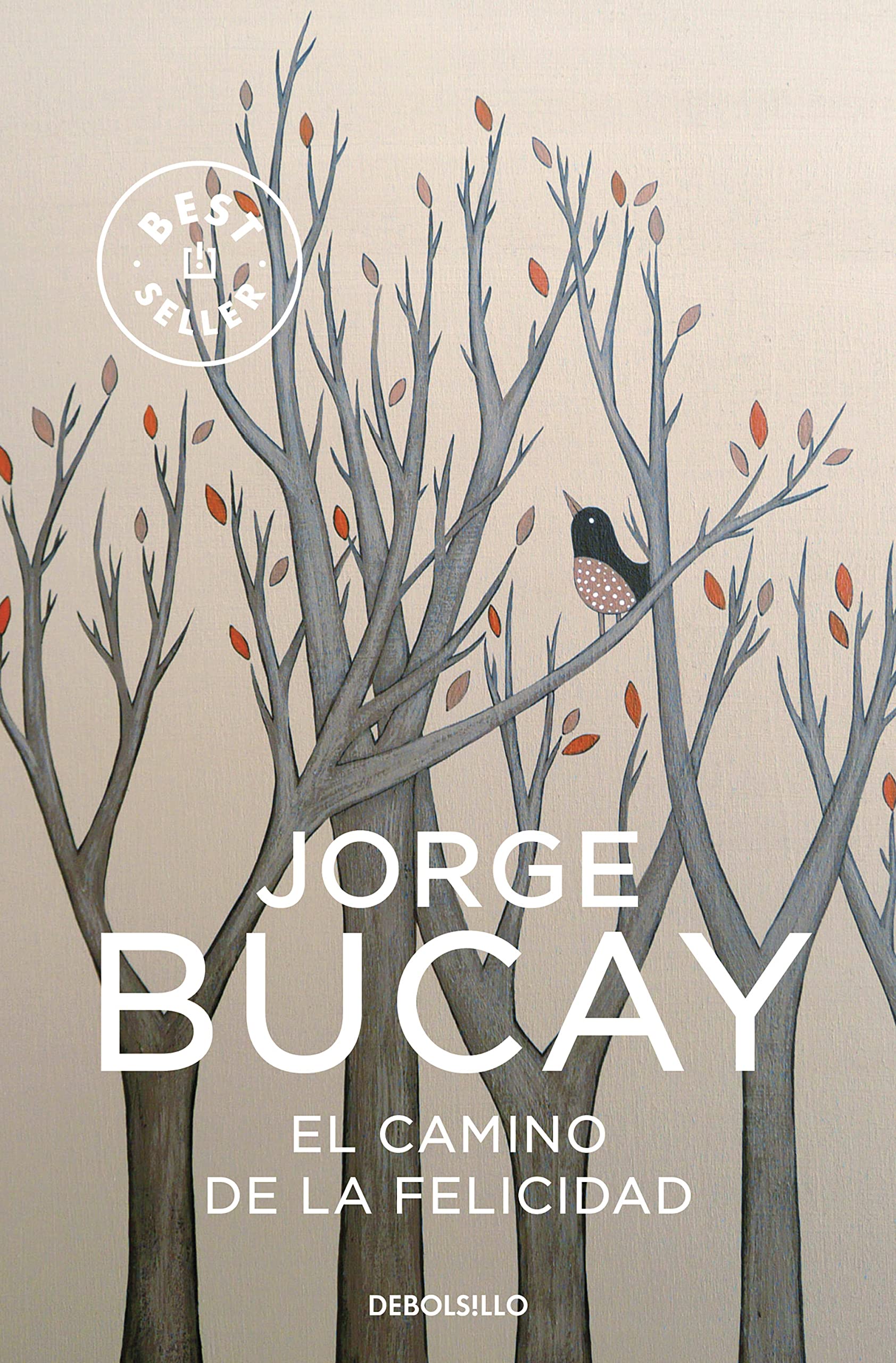 El camino de la felicidad (Best Seller)
