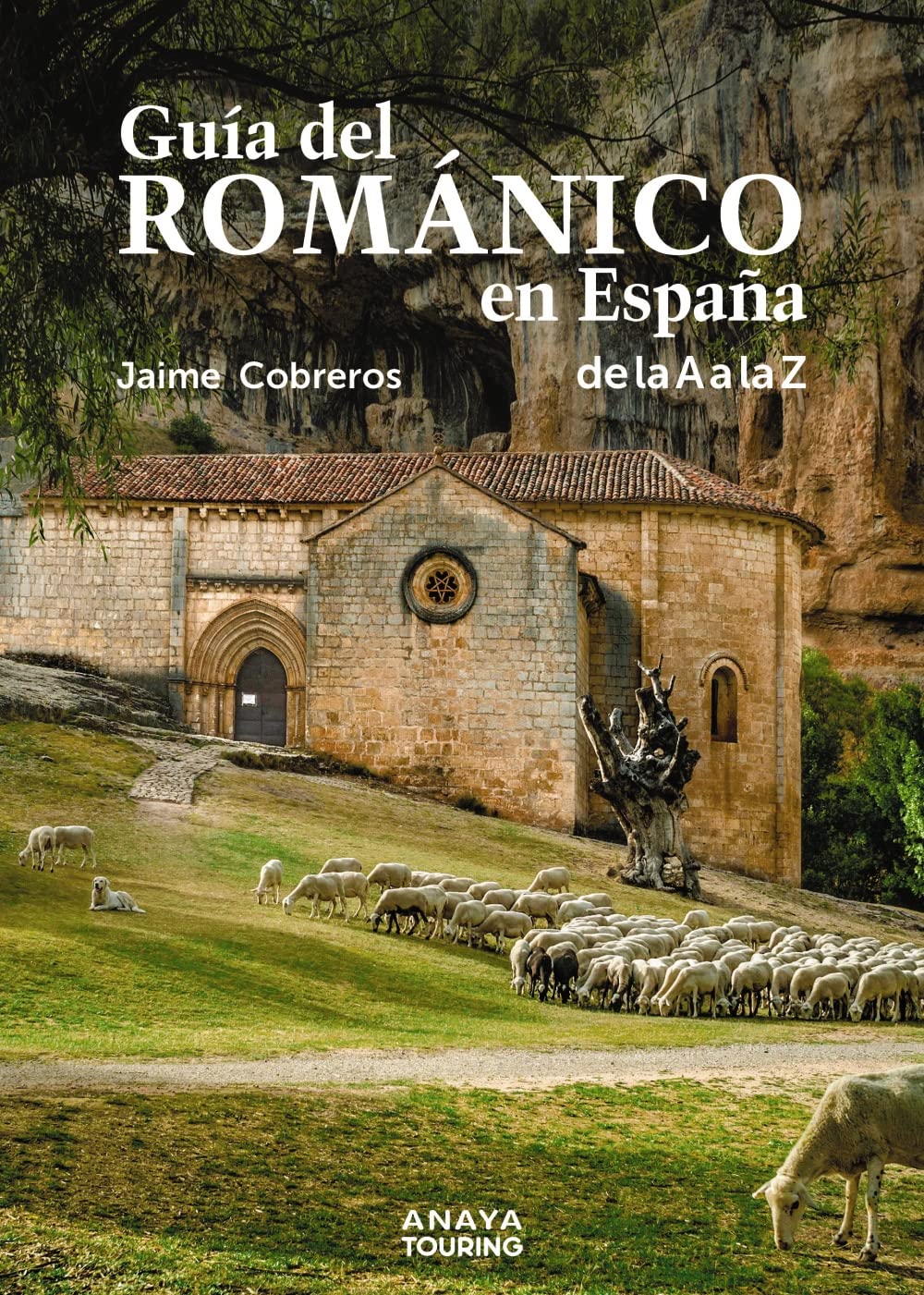 Libro: Guía del Románico en España de la A a la Z (Guías Singulares)