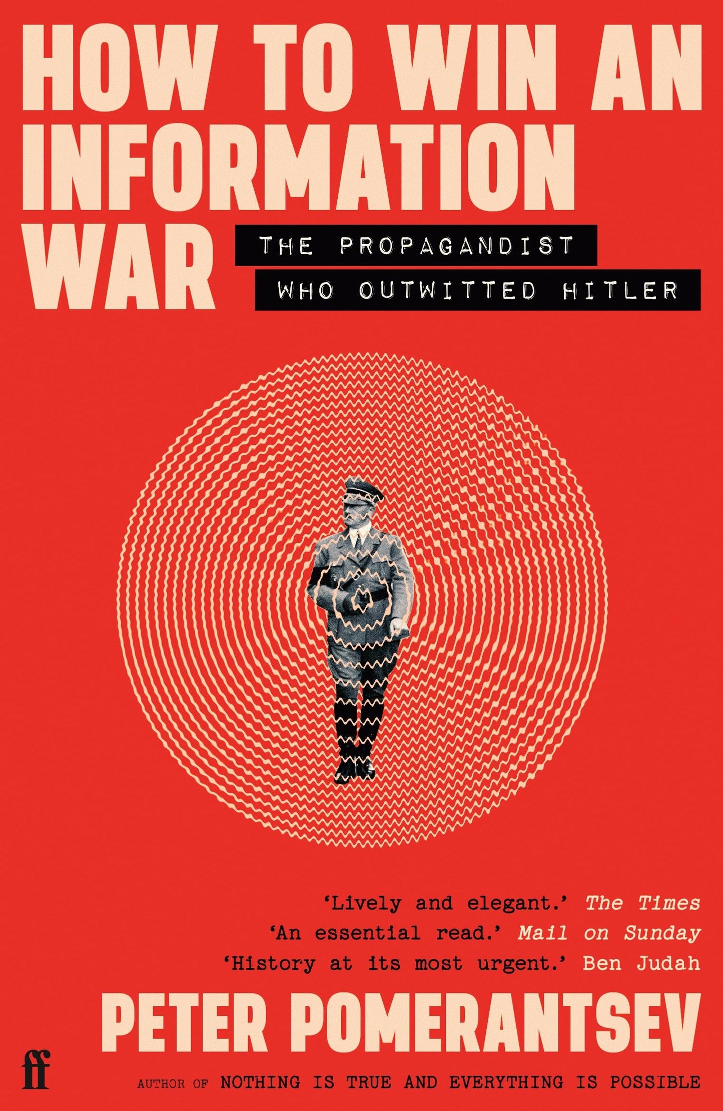 Libro: How to Win an Information War: The Propagandist Who Outwitted Hitler: BBC R4 Book of the Week
