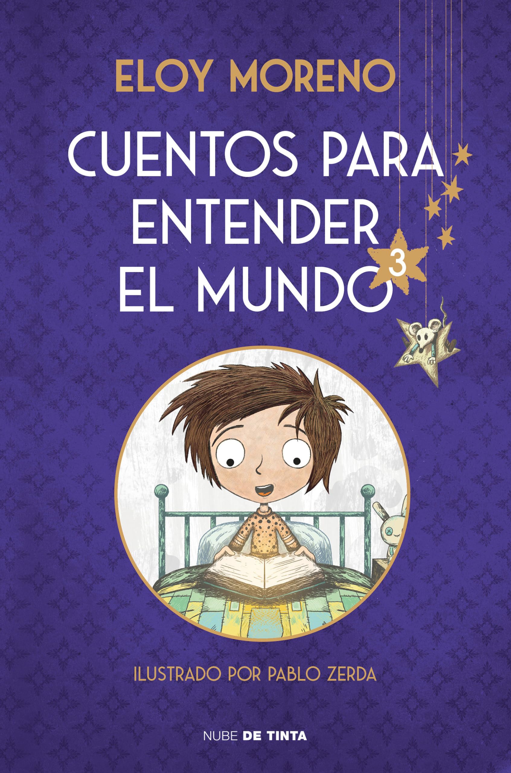 Libro: Cuentos para entender el mundo 3 (edición ilustrada con contenido extra) / Stories to Understand the World, 3 (Ill. Edition)