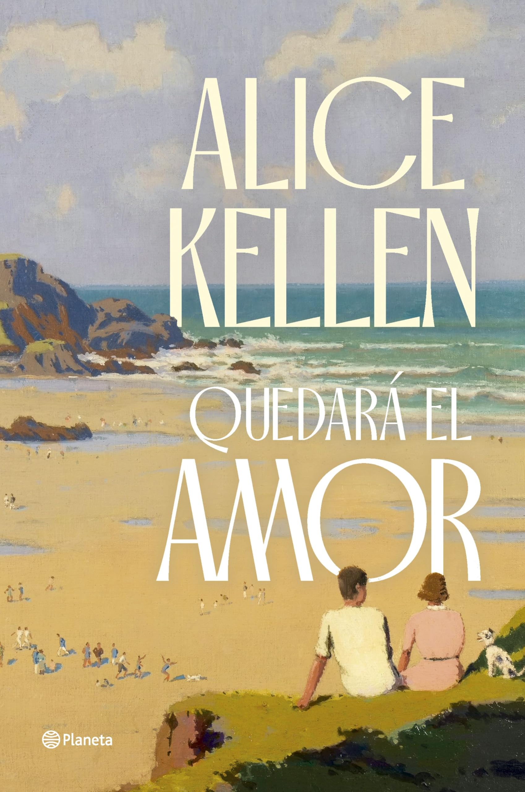 Libro: Quedará el amor (Planeta)