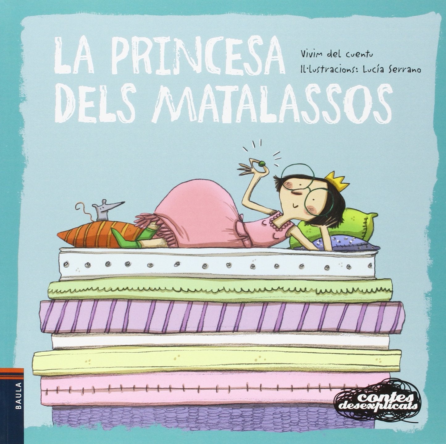 Libro: La princesa dels matalassos: 8 (Contes desexplicats)