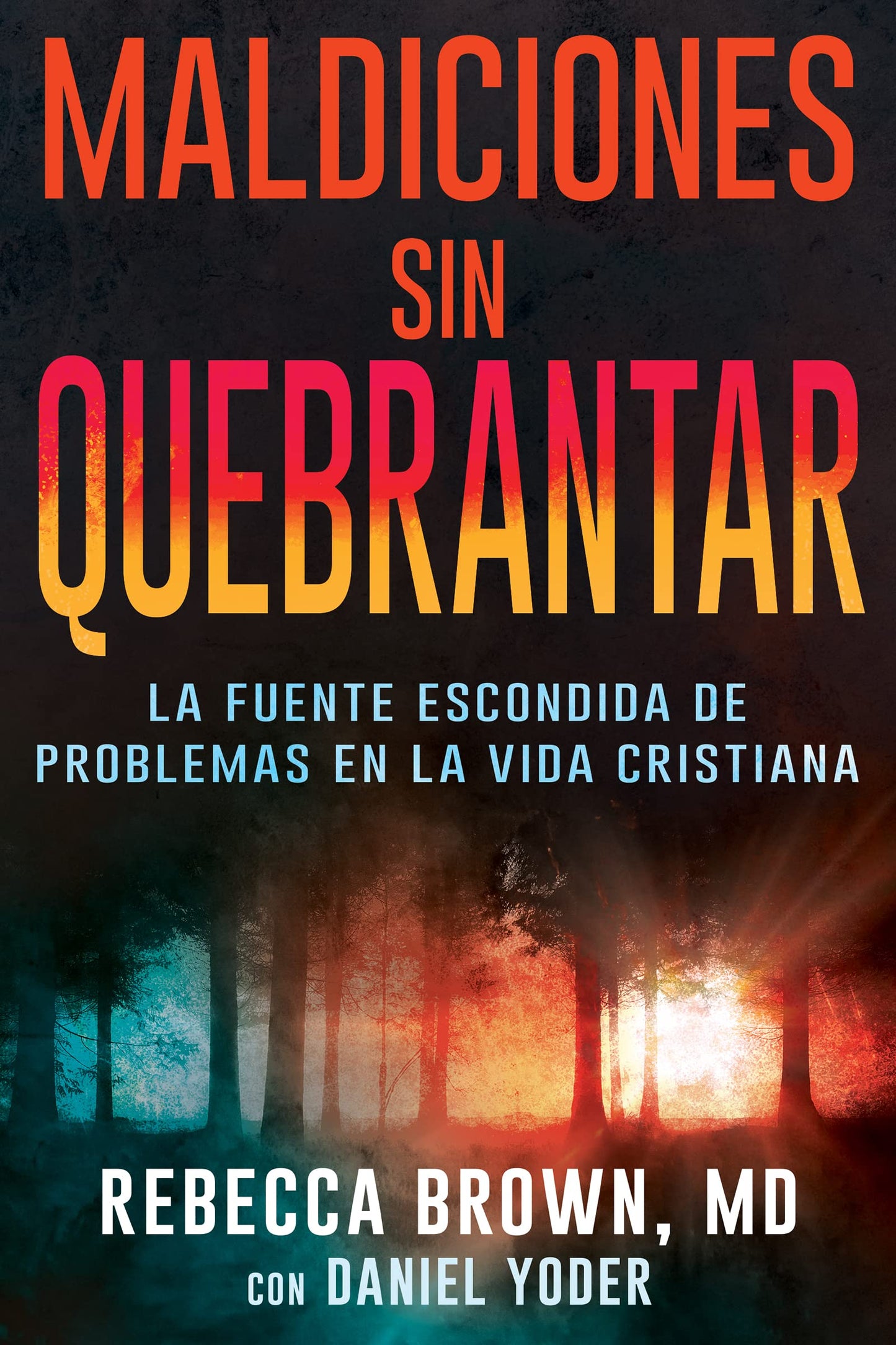 Libro: Maldiciones sin quebrantar