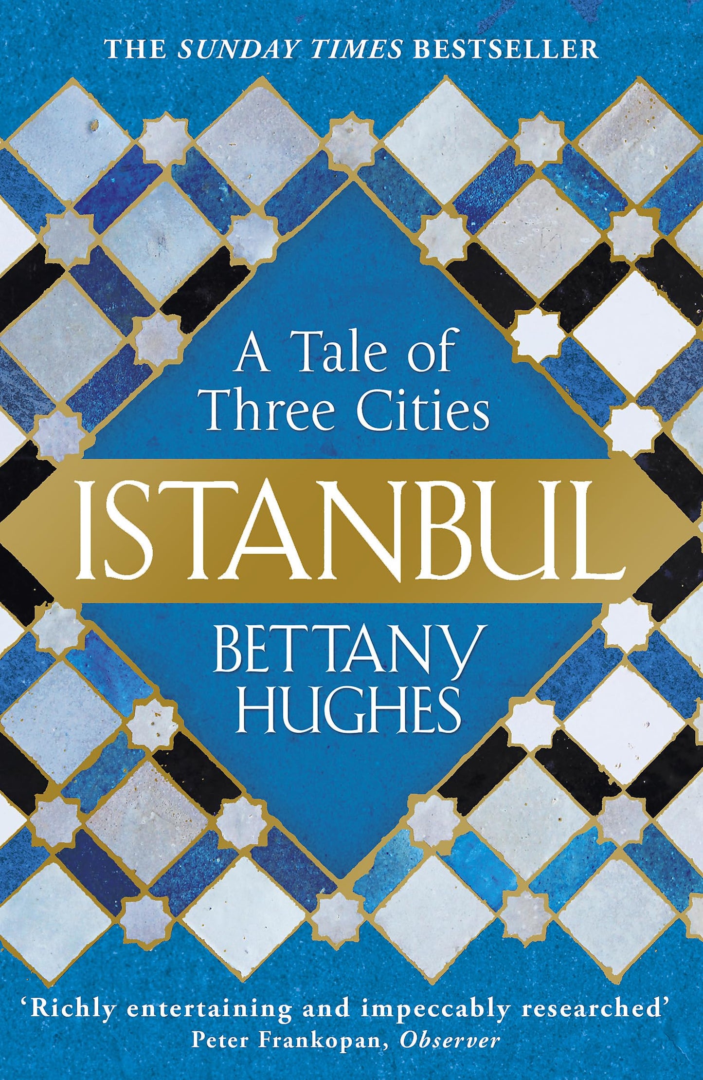 Libro: Istanbul: A Tale of Three Cities [Paperback] [Jan 01, 2018] Bettany Hughes