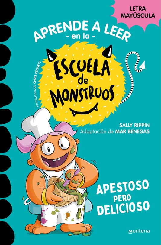 Aprender a leer en la Escuela de Monstruos 14 - Apestoso pero delicioso: En letra MAYÚSCULA (libros para niños a partir de 5 años) (Montena)