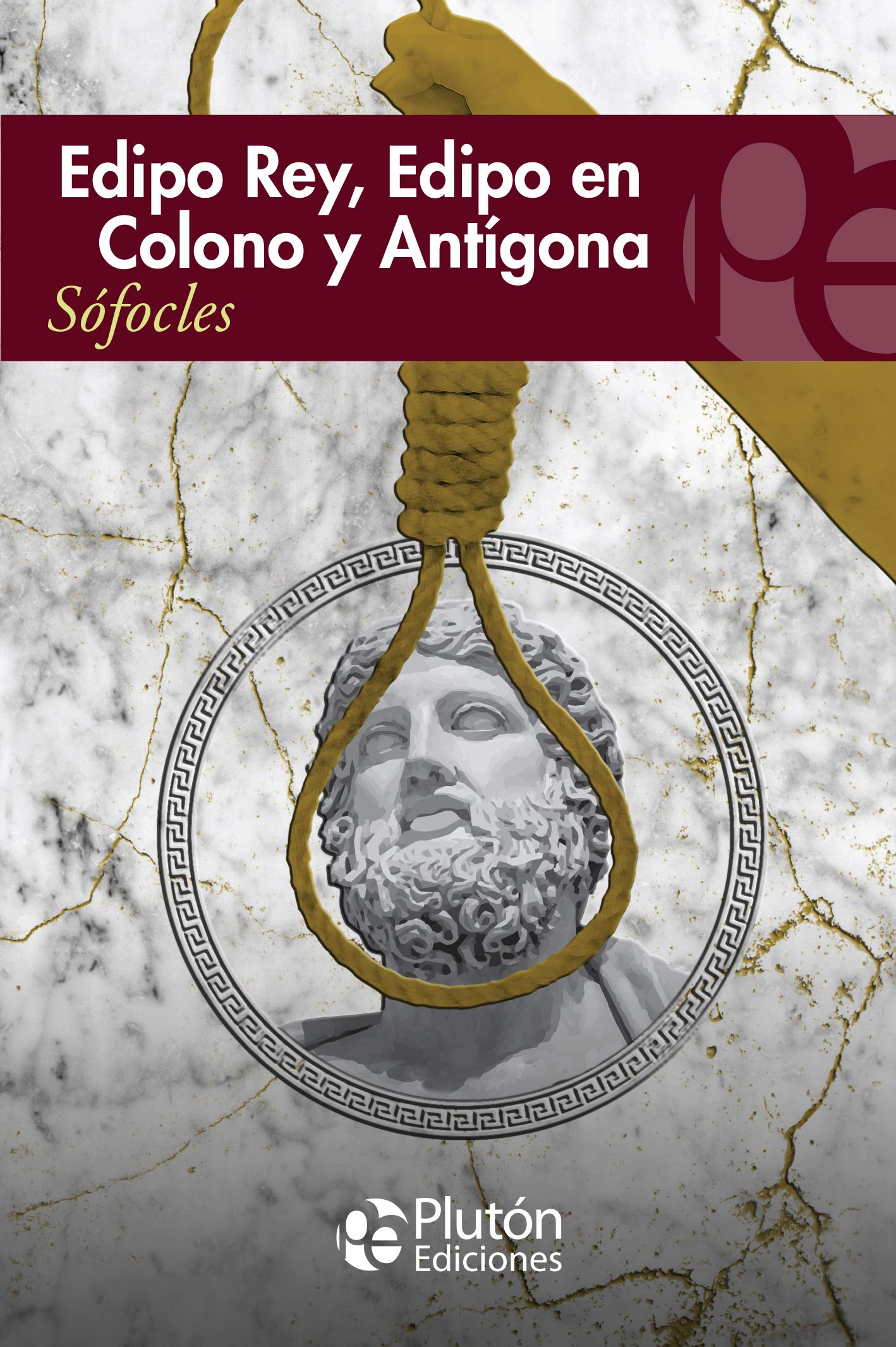 Libro: Edipo Rey, Edipo en Colono y Antígona (Colección Eterna)