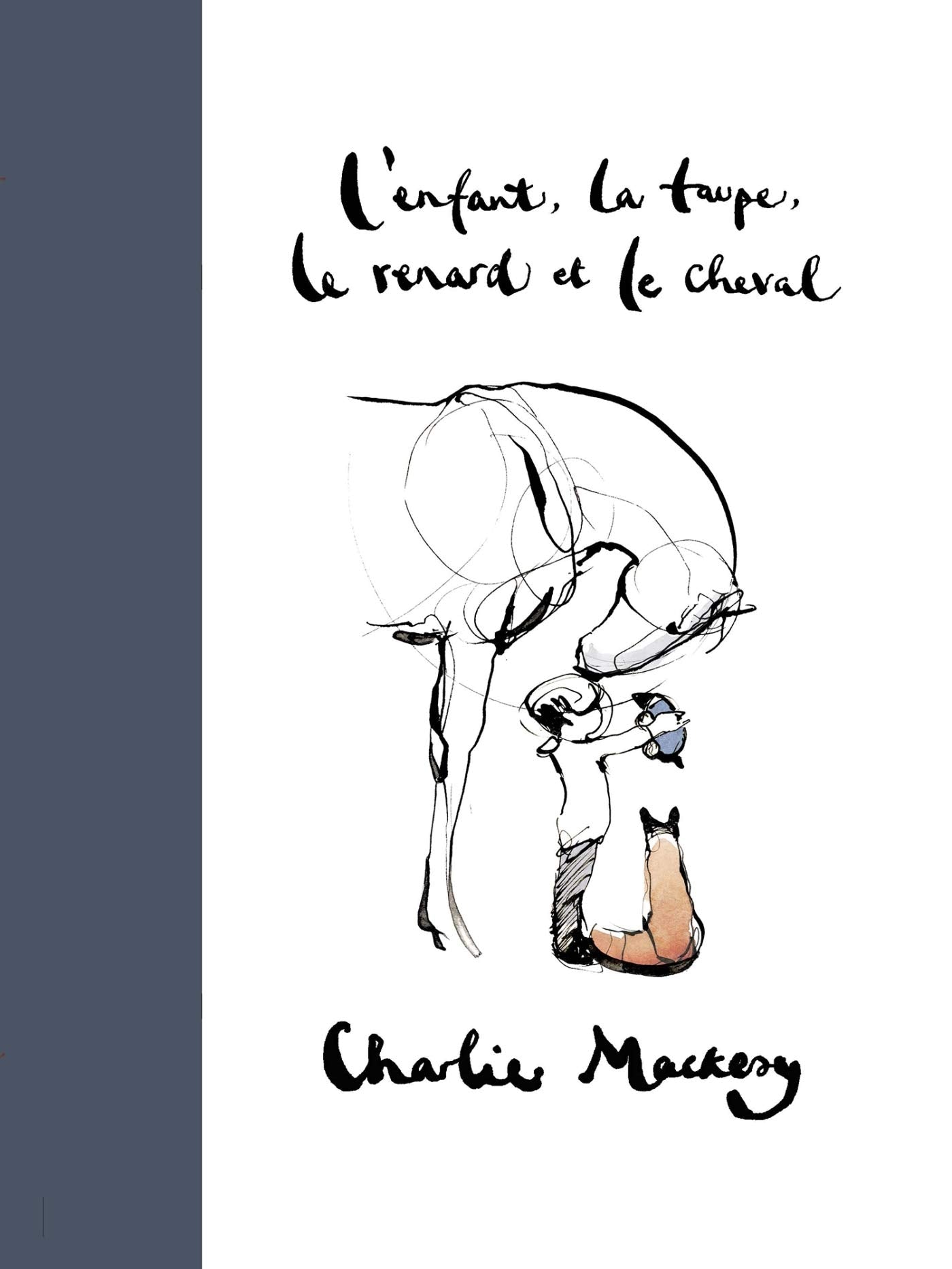 Libro: L'Enfant, la Taupe, le Renard et le Cheval
