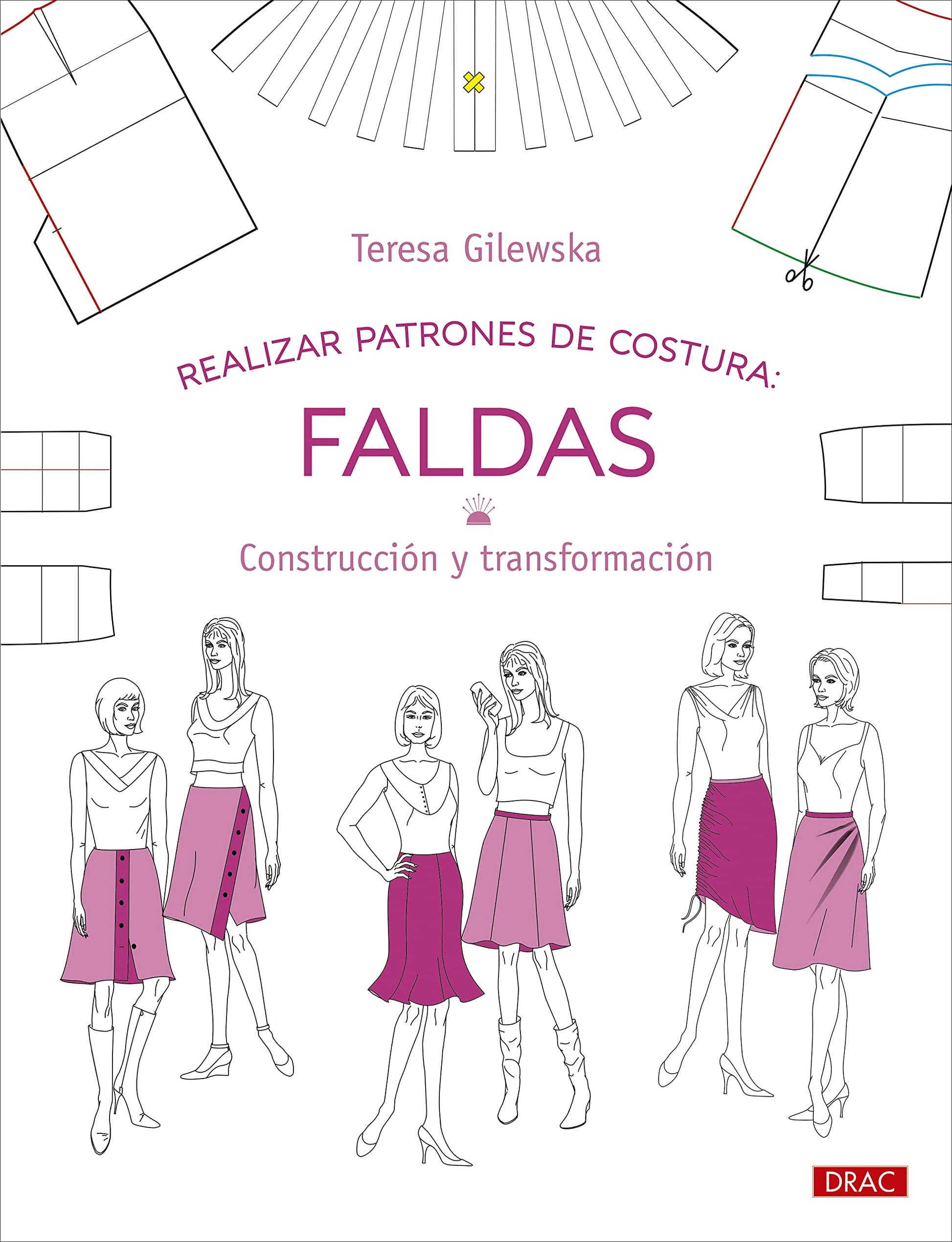 Libro: Realizar patrones de costura. Faldas: Construcción y transformación