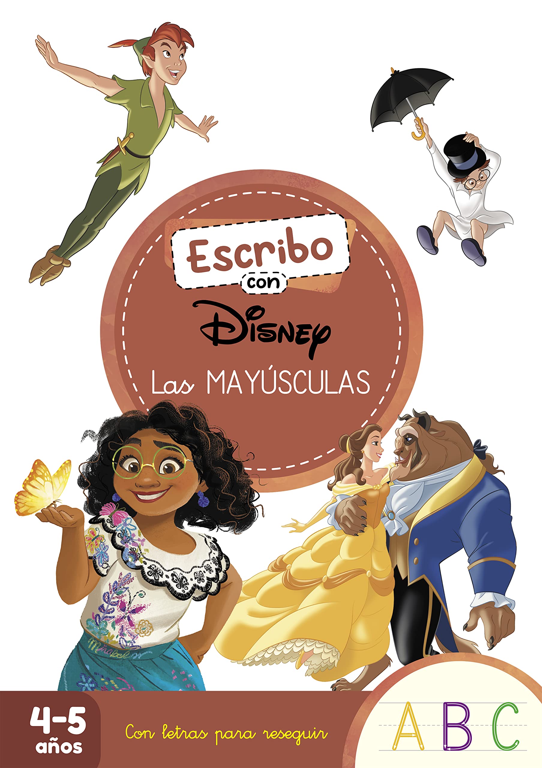 Libro: Escribo con Disney. Las mayúsculas (4-5 años) (Disney. Primeros aprendizajes): Con letras para reseguir (Aprendo con Disney)