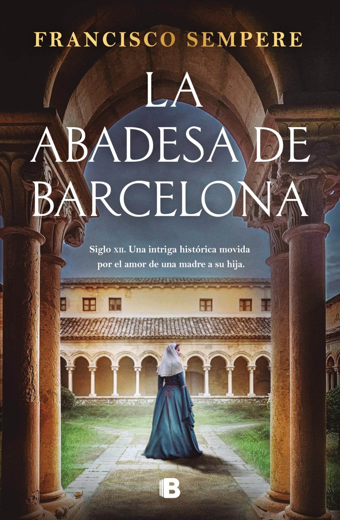 Libro: La abadesa de Barcelona (Histórica)