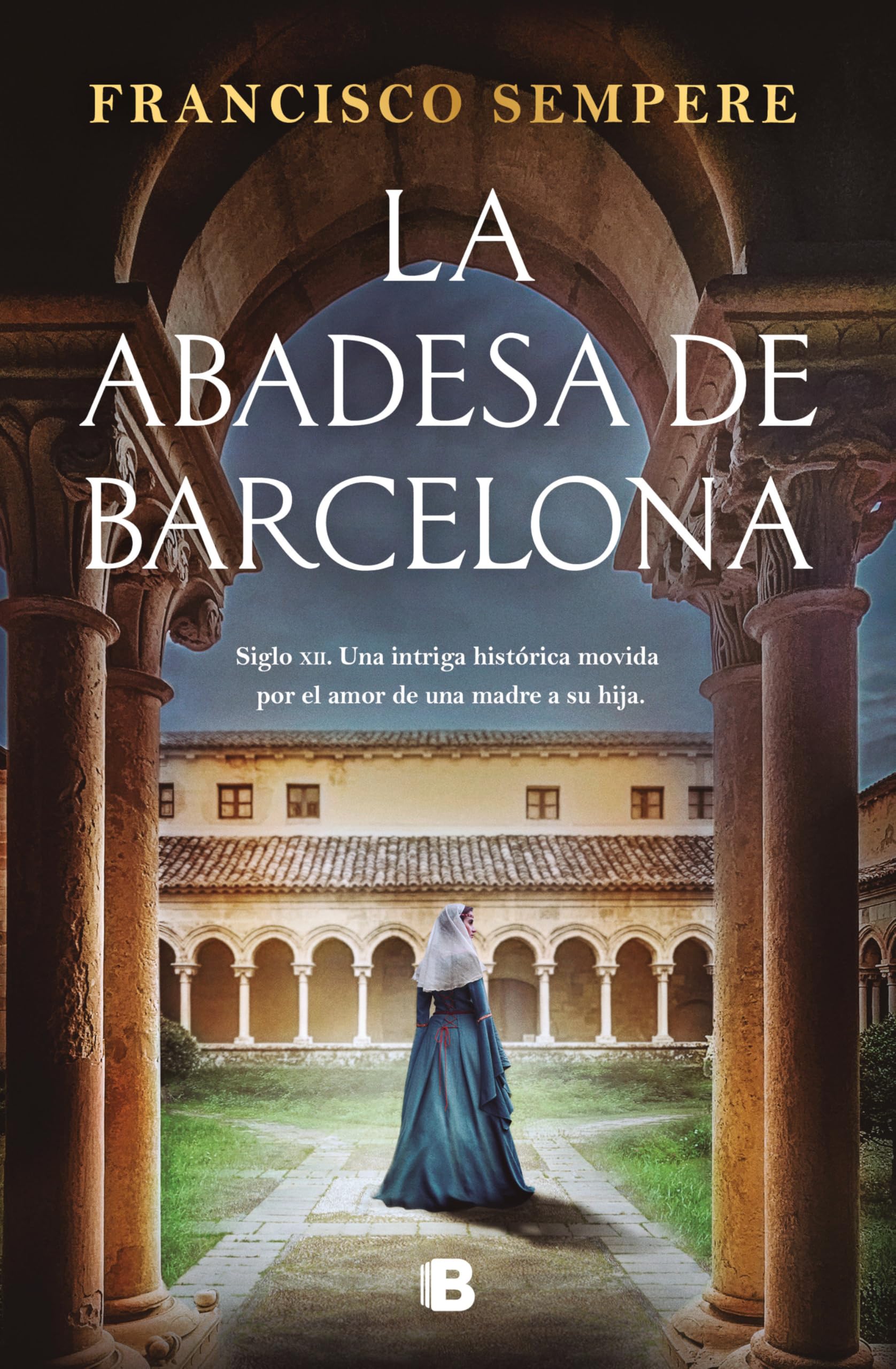 Libro: La abadesa de Barcelona (Histórica)
