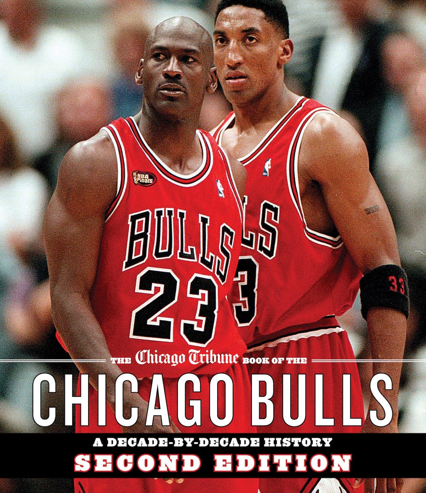 Libro: The Chicago Tribune Book of the Chicago Bulls: A Decade-by-Decade History