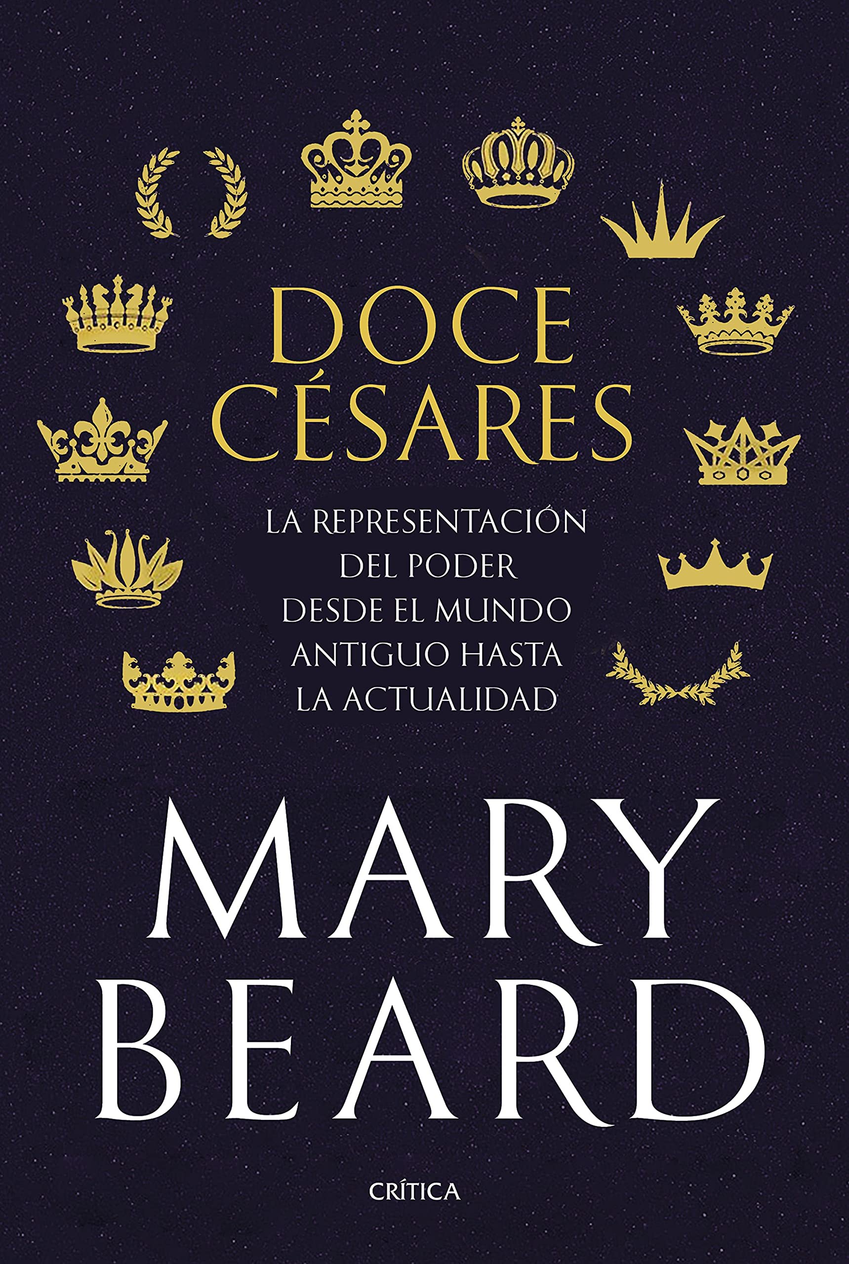 Libro: Doce césares: La representación del poder desde el mundo antiguo hasta la actualidad