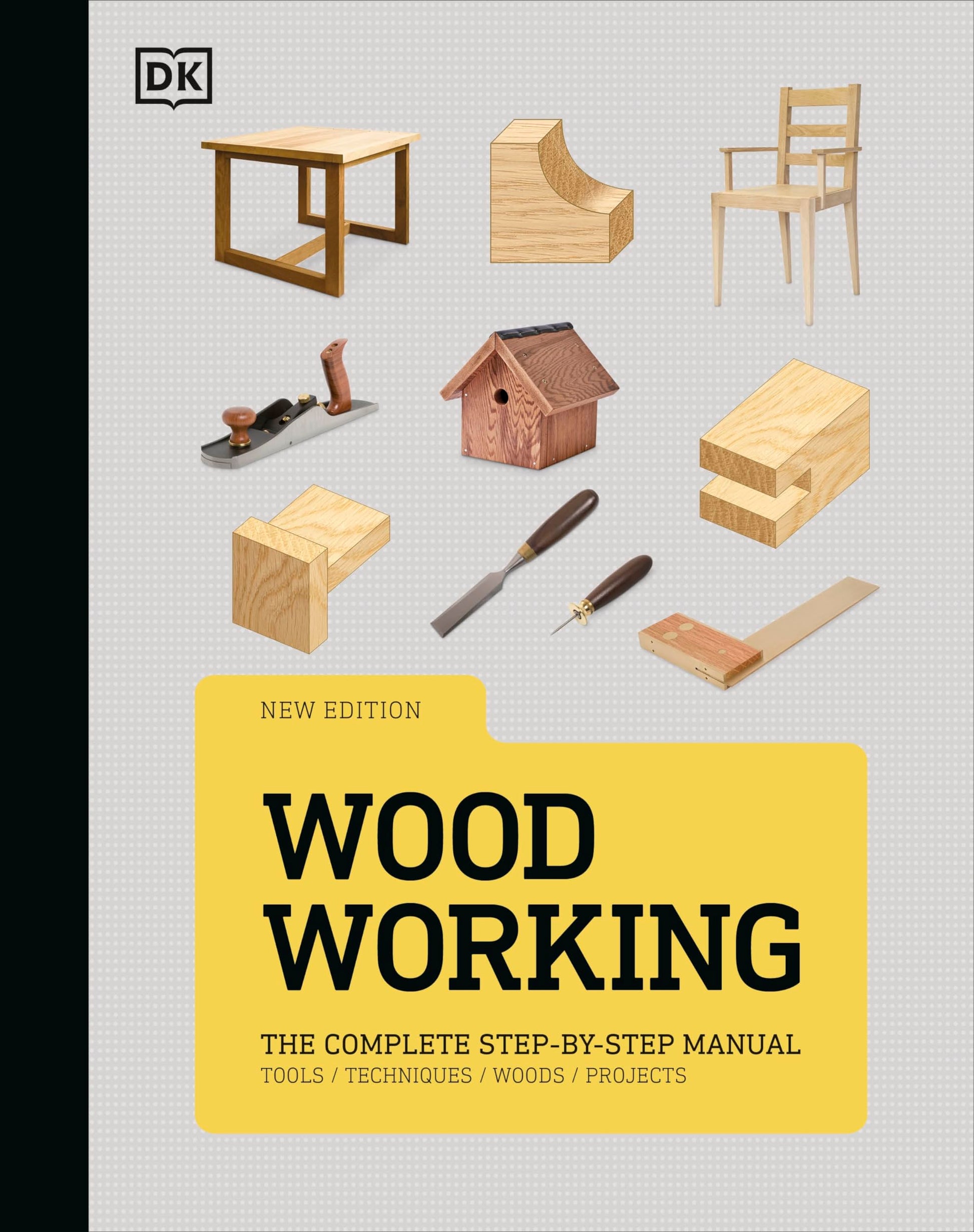 Libro: DK Woodworking The Complete Step-by-Step Manual.