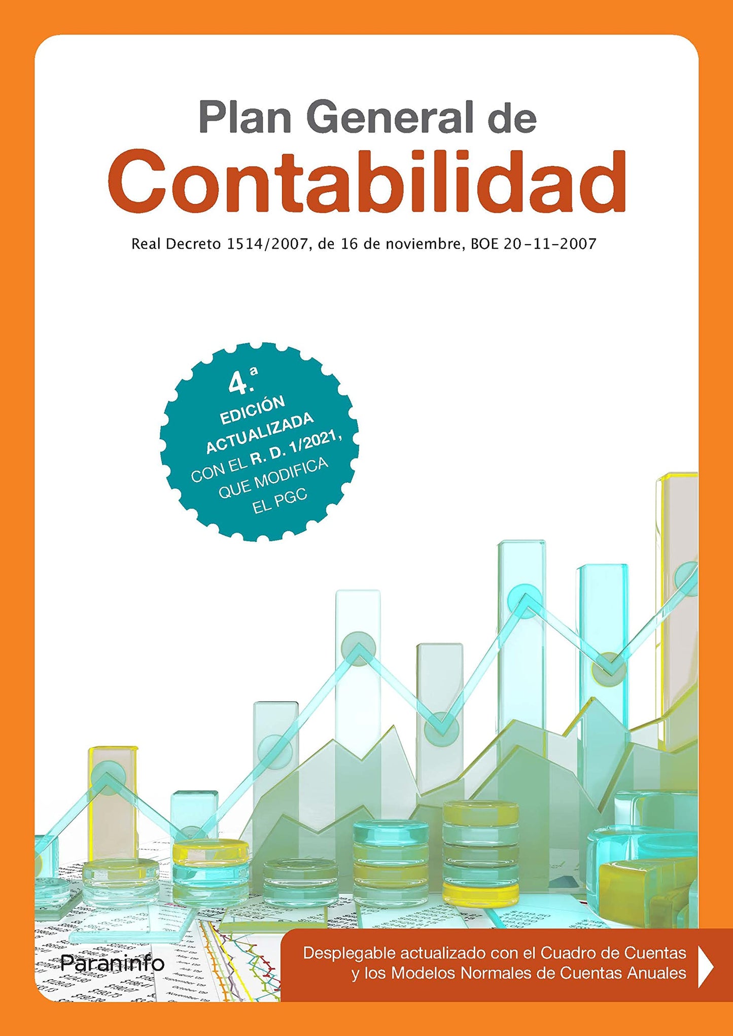 Libro: Plan General de Contabilidad 4.ª edición 2021 (ADMINISTRACION Y GESTION)