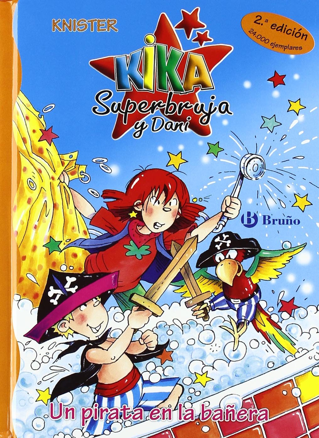 Libro: Un pirata en la bañera (Castellano - A PARTIR DE 6 AÑOS - PERSONAJES Y SERIES - Kika Superbruja y Dani)