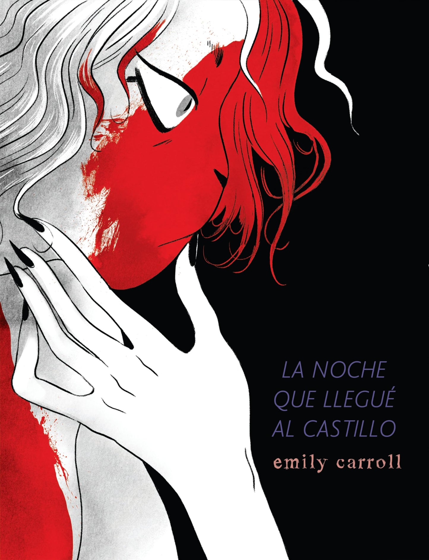 Libro: La noche que llegué al castillo (La Noche Que Llegué Al Castillo / When I Arrived at the Castle) (Spanish Edition)