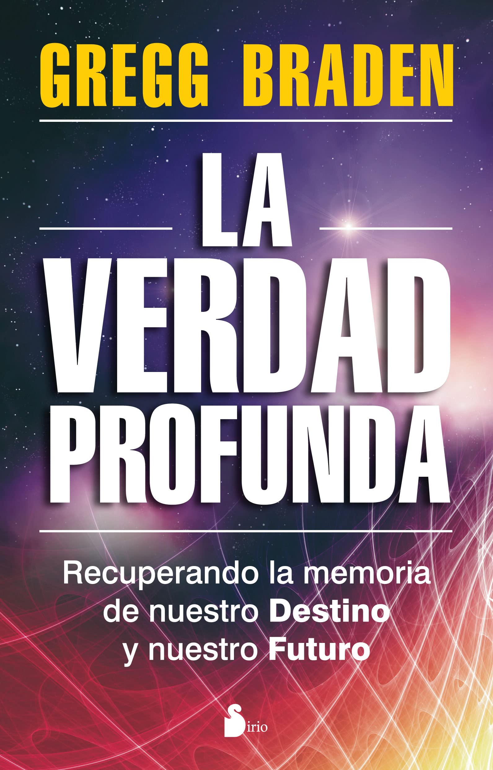 Libro: VERDAD PROFUNDA, LA: RECUPERANDO LA MEMORIA DE NUESTRO DESTINO Y NUESTRO FUTURO (Spanish Edition)