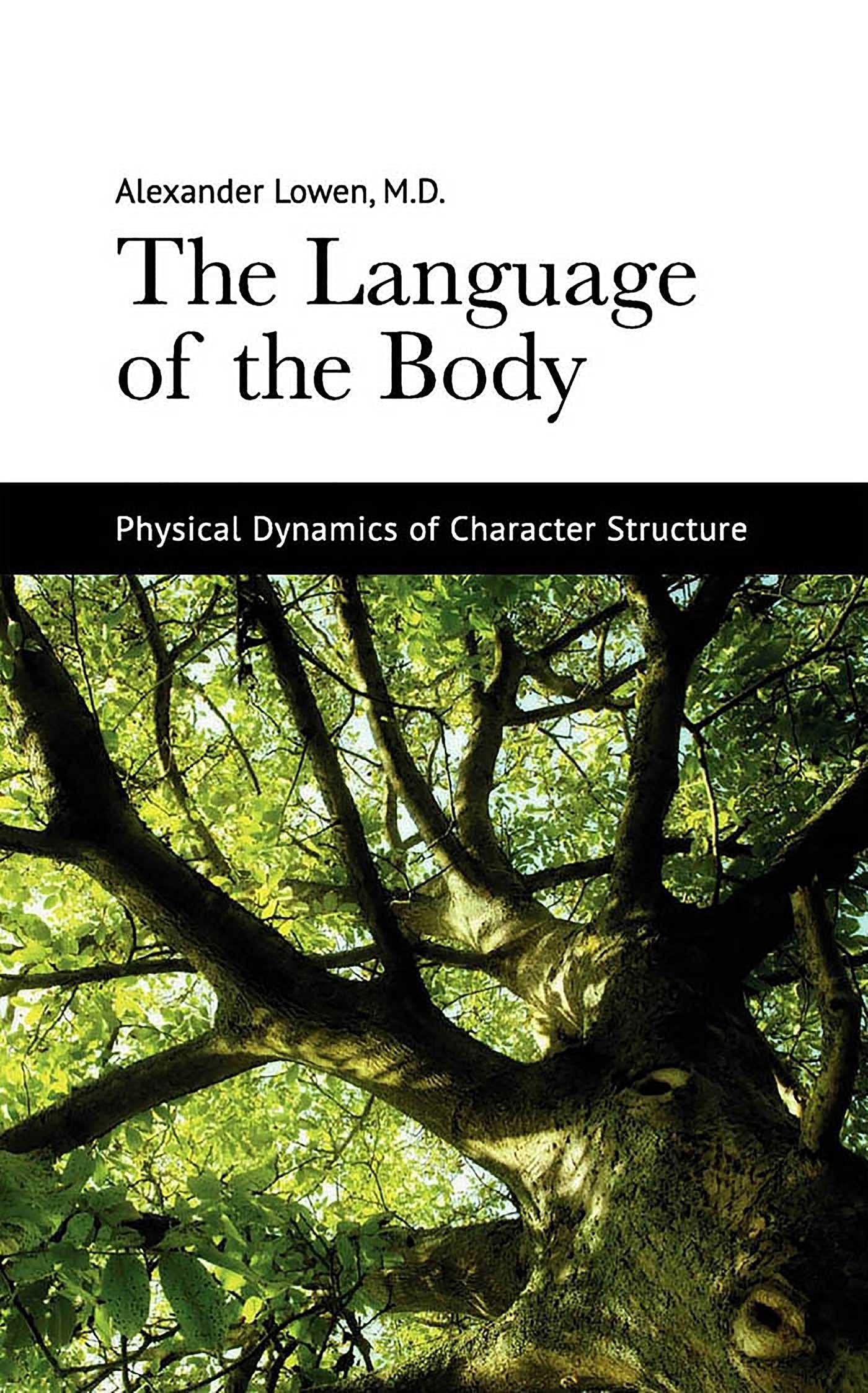 Libro: The Language of the Body: Physical Dynamics of Character Structure