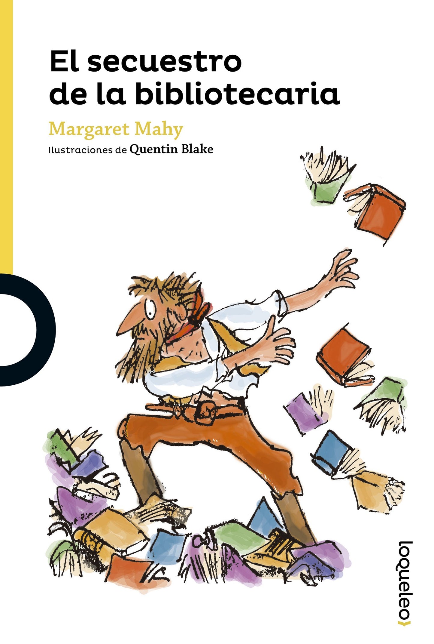 Libro: El secuestro de la bibliotecaria (SERIE AMARILLA(+6))