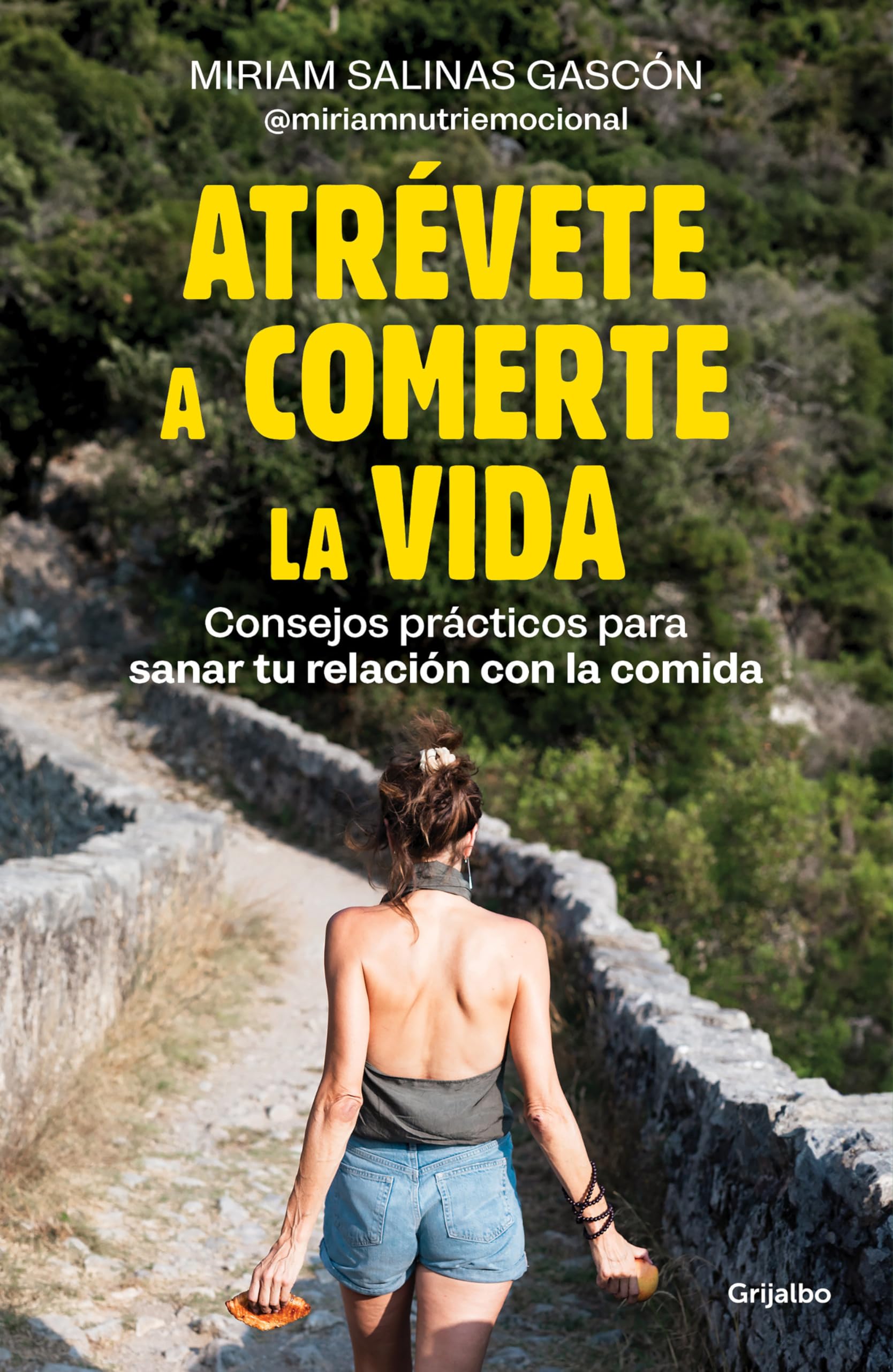 Libro: Atrévete a comerte la vida / Dare to Devour Life (Spanish Edition)