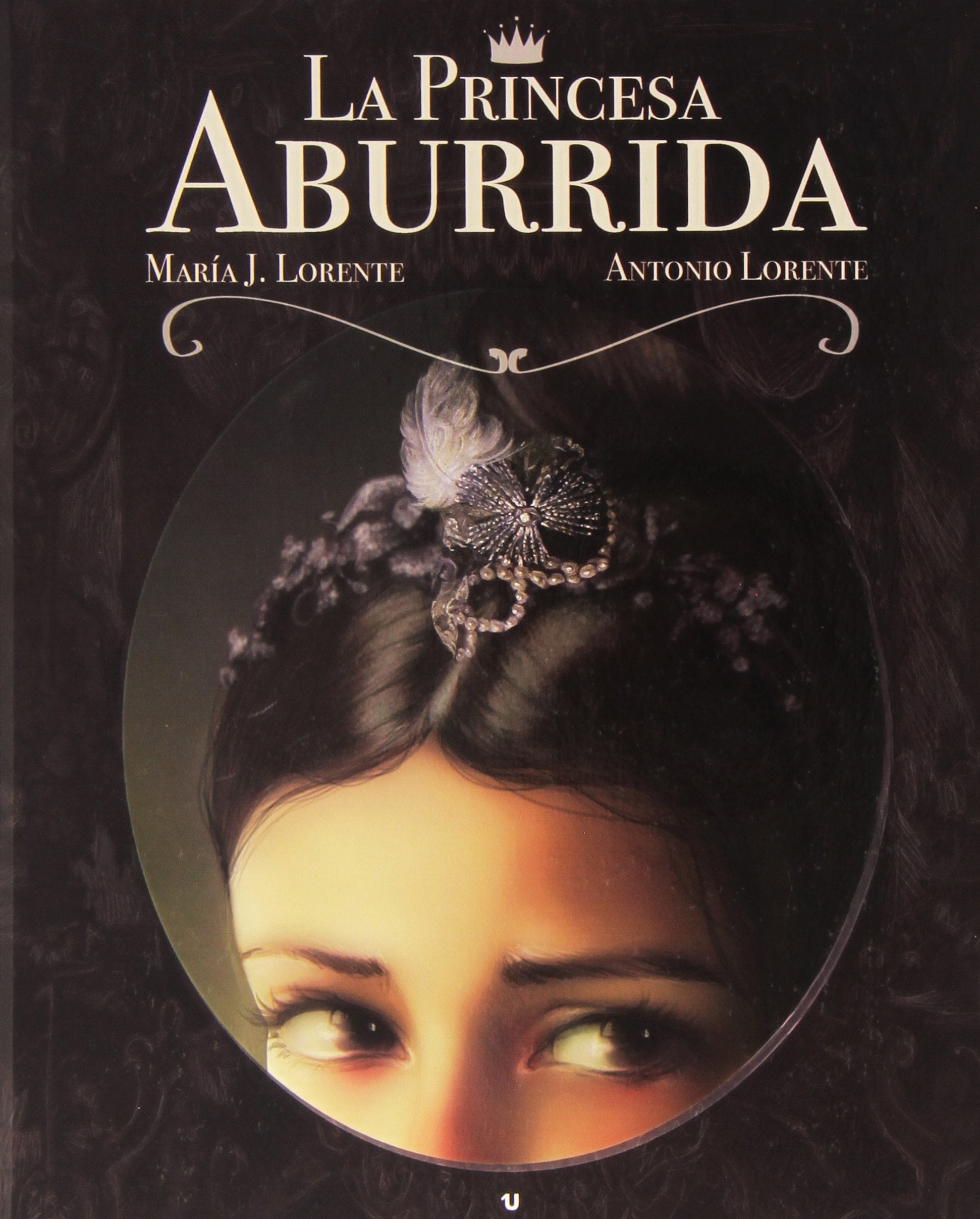 Libro: La Princesa Aburrida