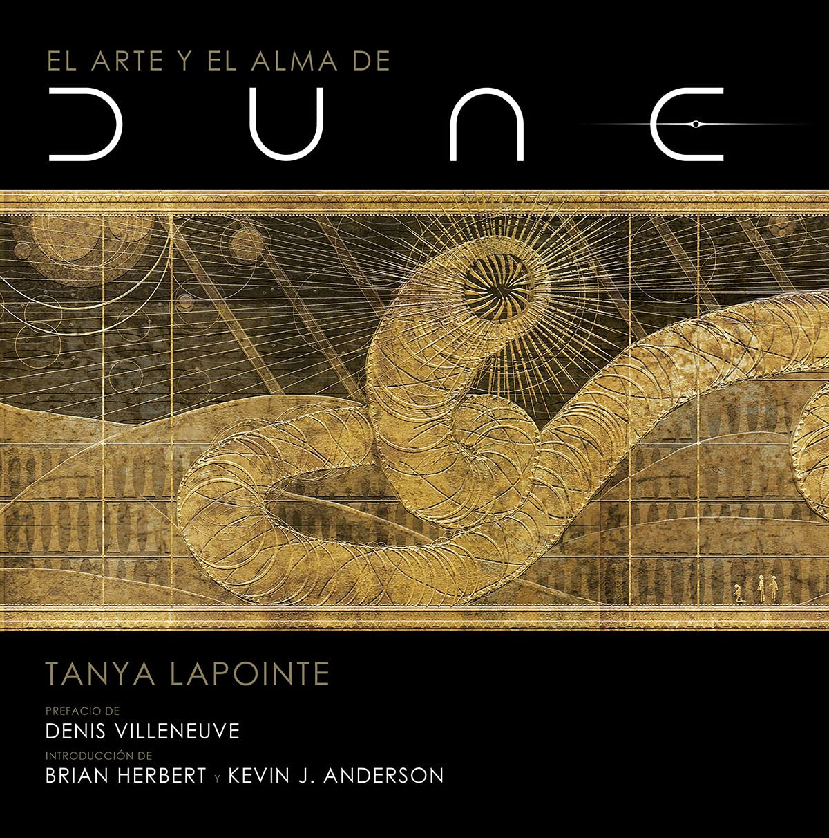 Libro: EL ARTE Y EL ALMA DE DUNE (LIBROS DE ILUSTRACION)
