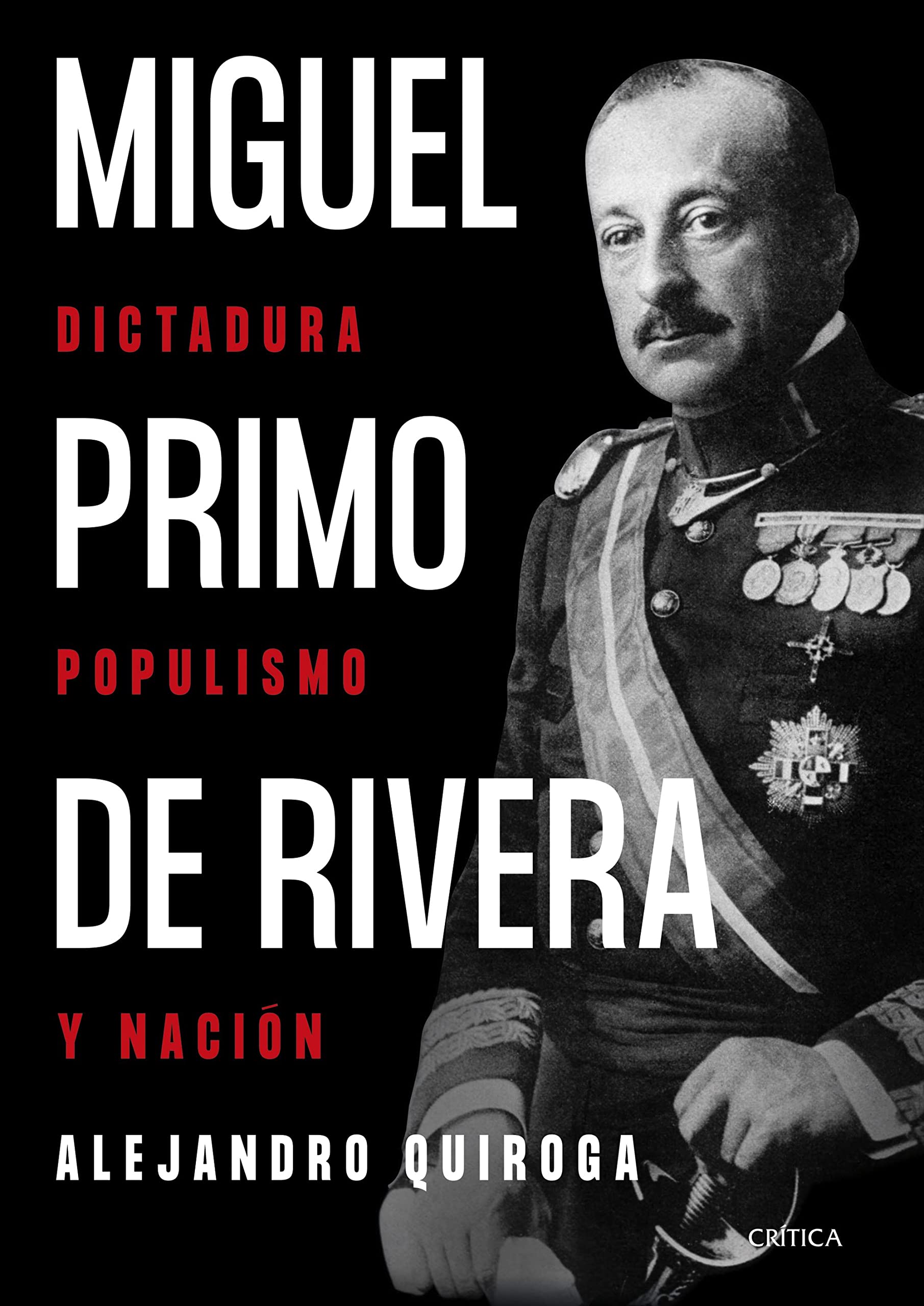 Libro: Miguel Primo de Rivera: Dictadura, populismo y nación