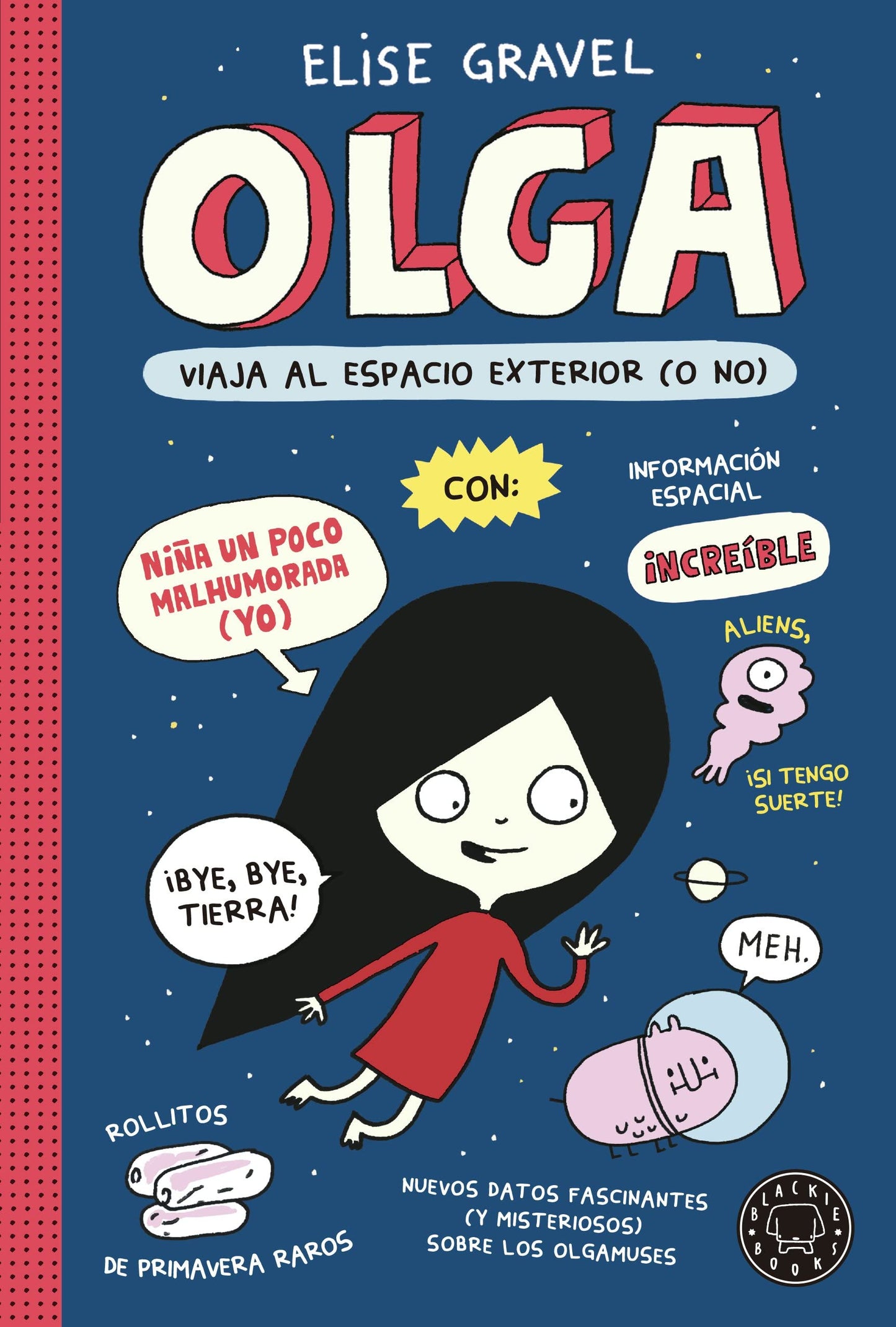 Libro: Olga viaja al espacio exterior (o no) (BLACKIE LITTLE BOOKS)