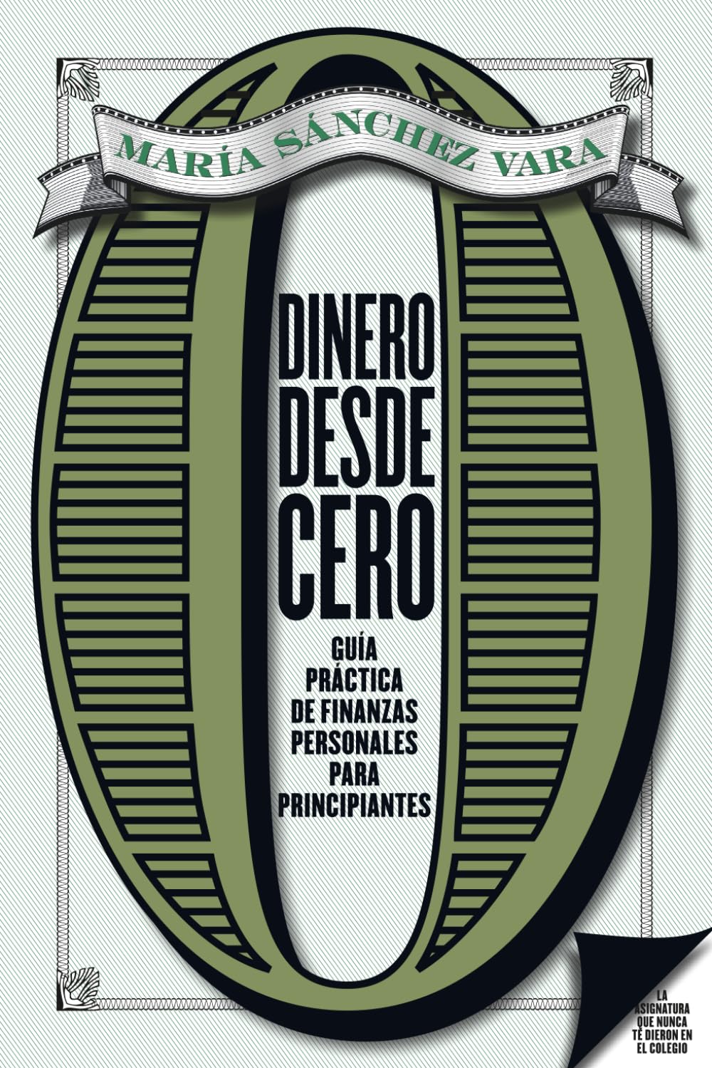 Libro: Dinero desde cero: Guía práctica de finanzas personales para principiantes